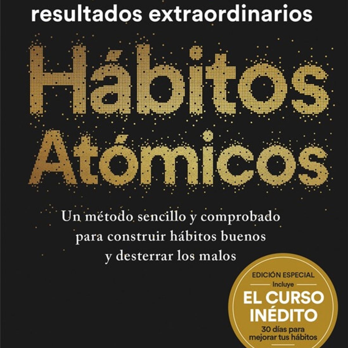 LIBRERIA CRISOL - HABITOS ATOMICOS EDICION ESPECIAL