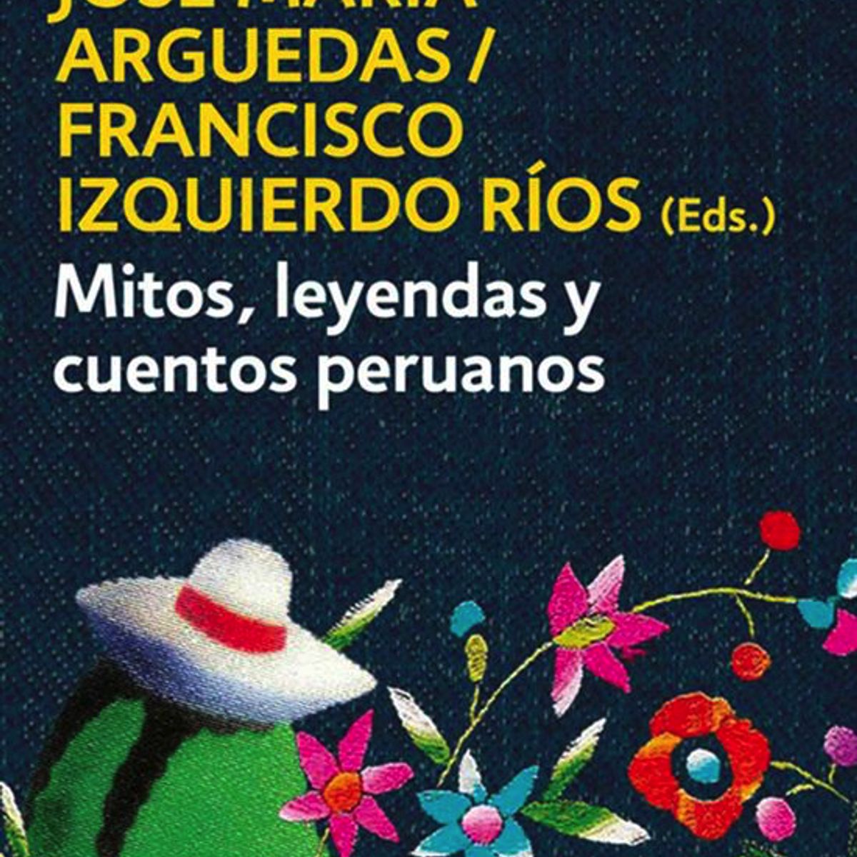 LIBRERIA CRISOL - MITOS, LEYENDAS Y CUENTOS PERUANOS