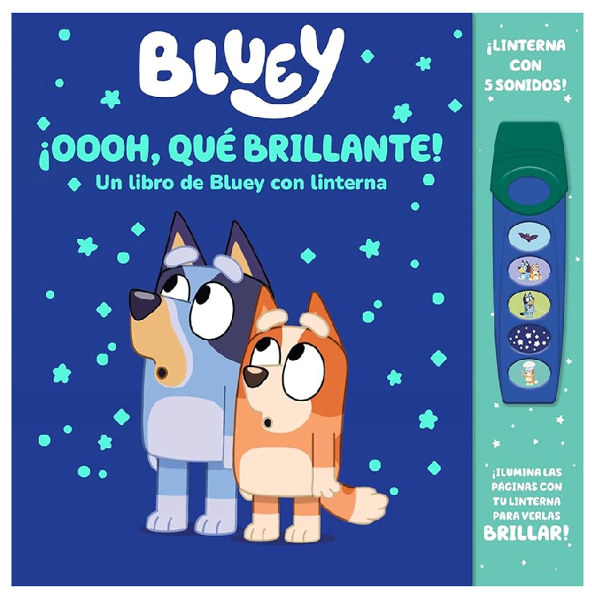 DISNEY CLASICOS - Bluey ¡Oooh Qué Brillante Un Libro de Bluey con Linterna - Ilumina las páginas con tu linterna