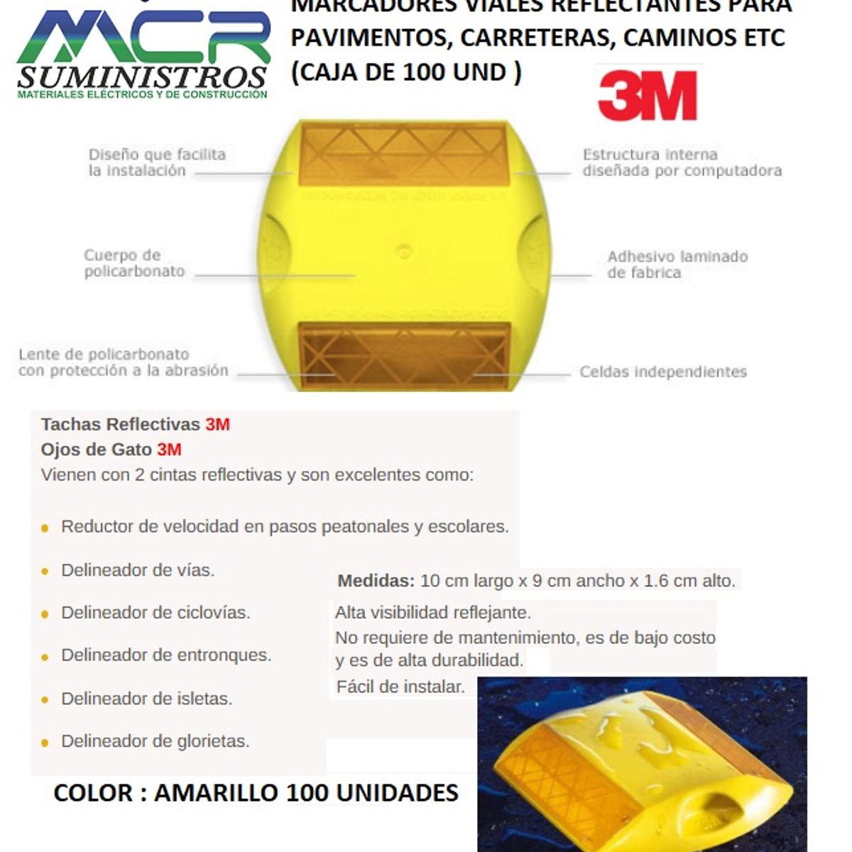 3M - TACHAS REFLECTANTES OJOS DE GATO O MARCADORES VIALES PARA PAVIMENTOS 100UND AMARILLO