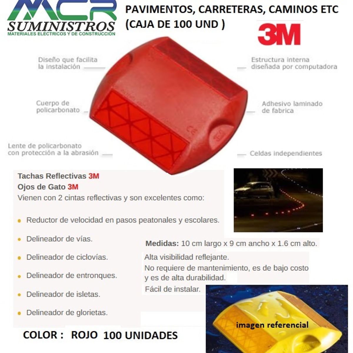 3M - TACHAS REFLECTANTES OJOS DE GATO O MARCADORES VIALES PARA PAVIMENTOS 100UND ROJO