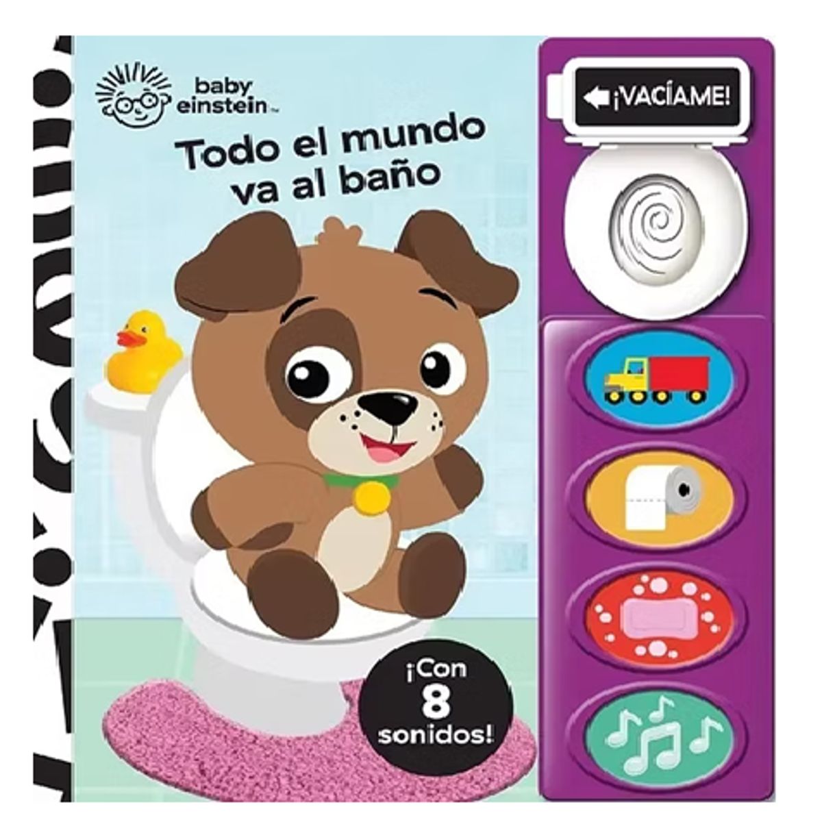 BABY EINSTEIN - libro con sonidos BABY EINSTEIN TODO EL MUNDO VA AL BAÑO