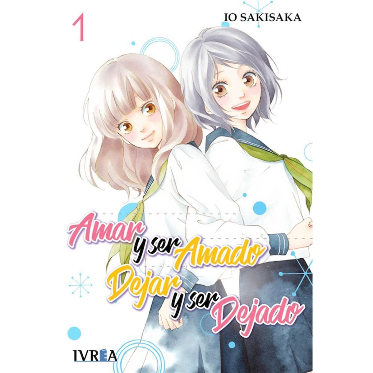 IVREA - Amar y dejar de ser amado Tomo 1 - Ivrea Manga Argentina