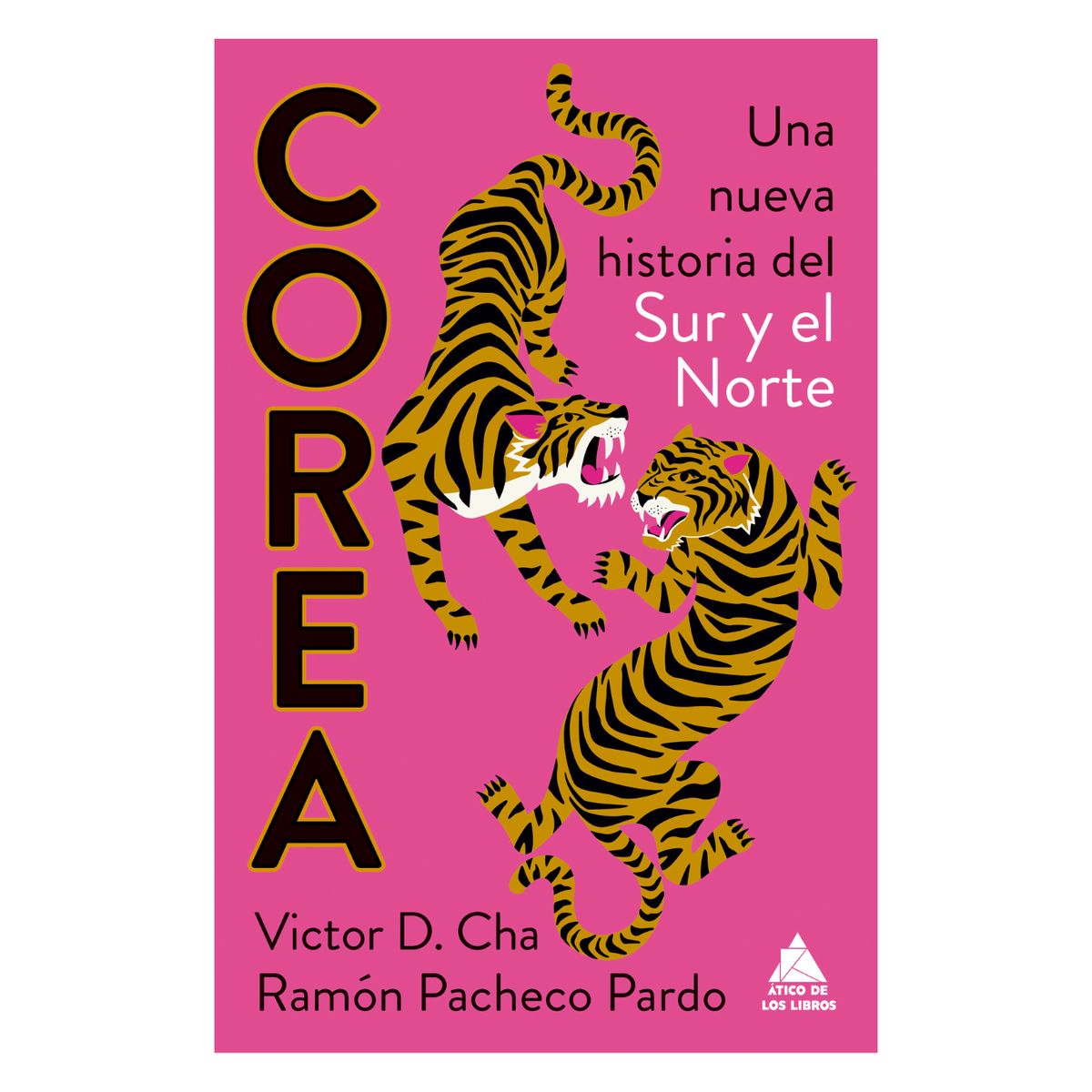 GENERICO - Corea Una nueva historia del Sur y el Norte La historia definitiva de las dos Coreas desde el siglo XIX hasta la actualidad