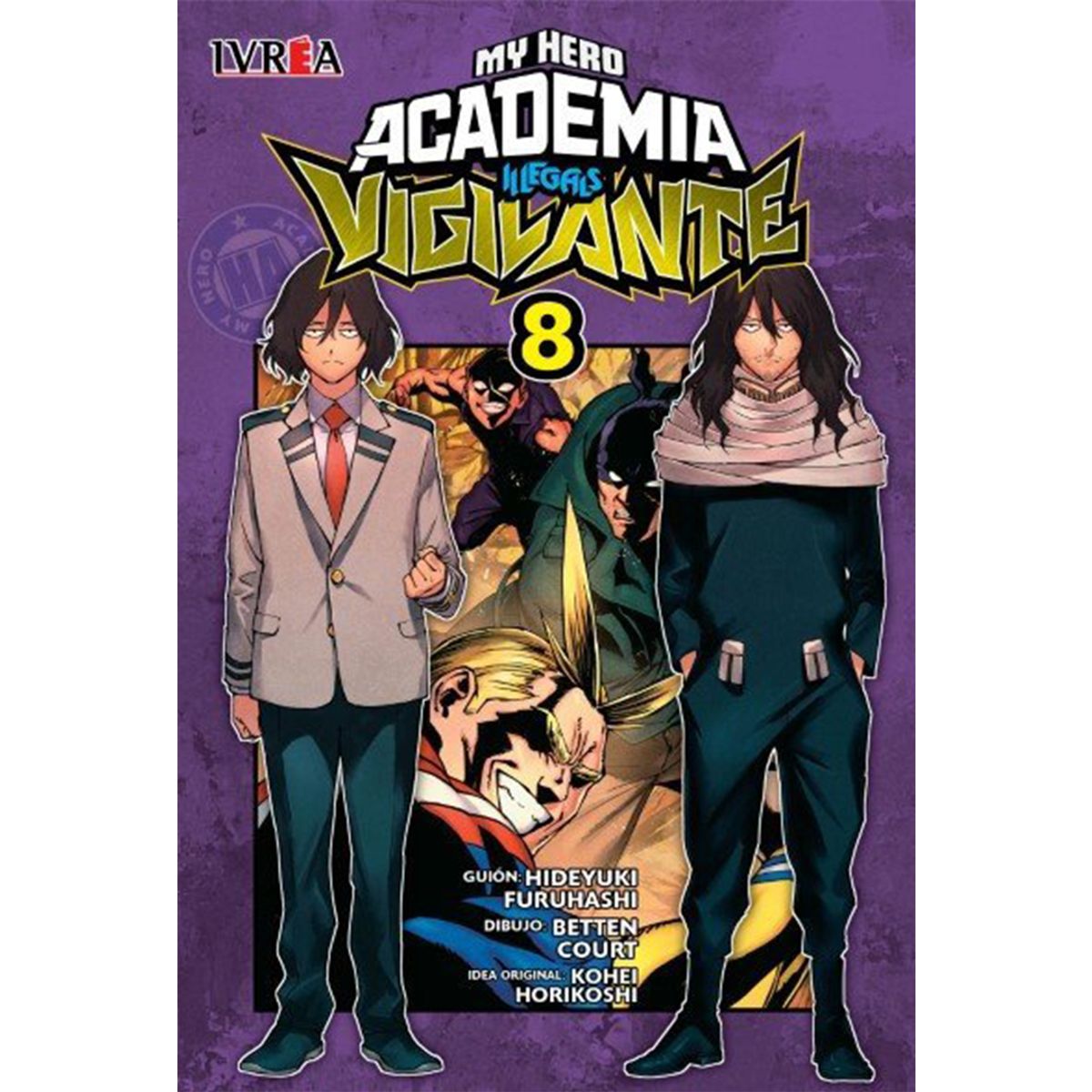 IVREA - My Hero Academia Illegals Vigilante - Manga Ivrea Tomo 8