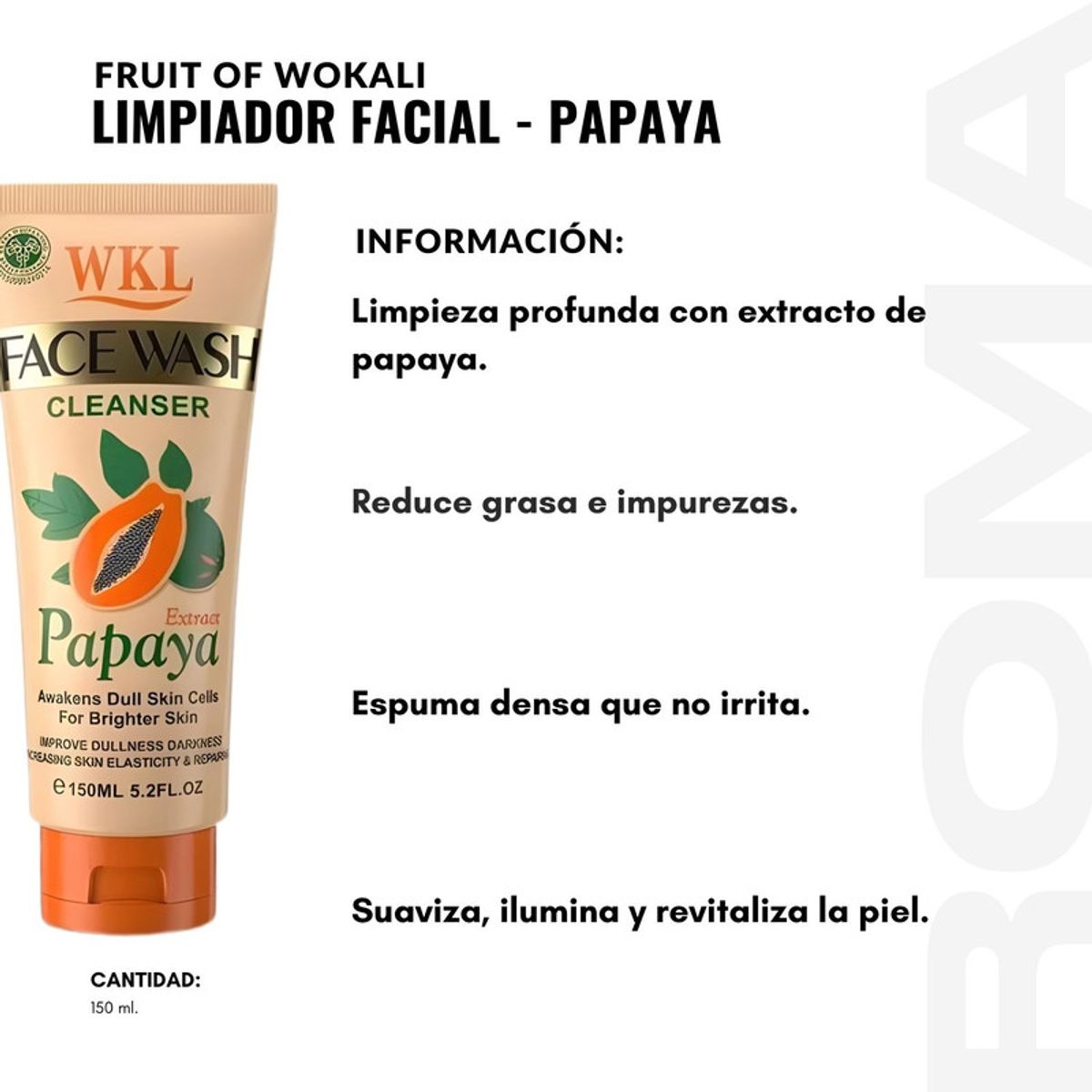 WOKALI - LIMPIADOR FACIAL PAPAYA 150ML WOKALI