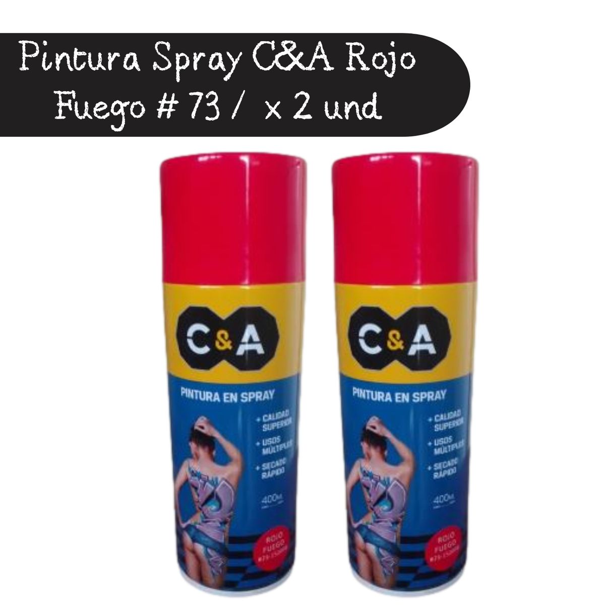 GENERICO - Pintura Spray C&A Rojo Fuego # 73 - 400 ml x2 UND
