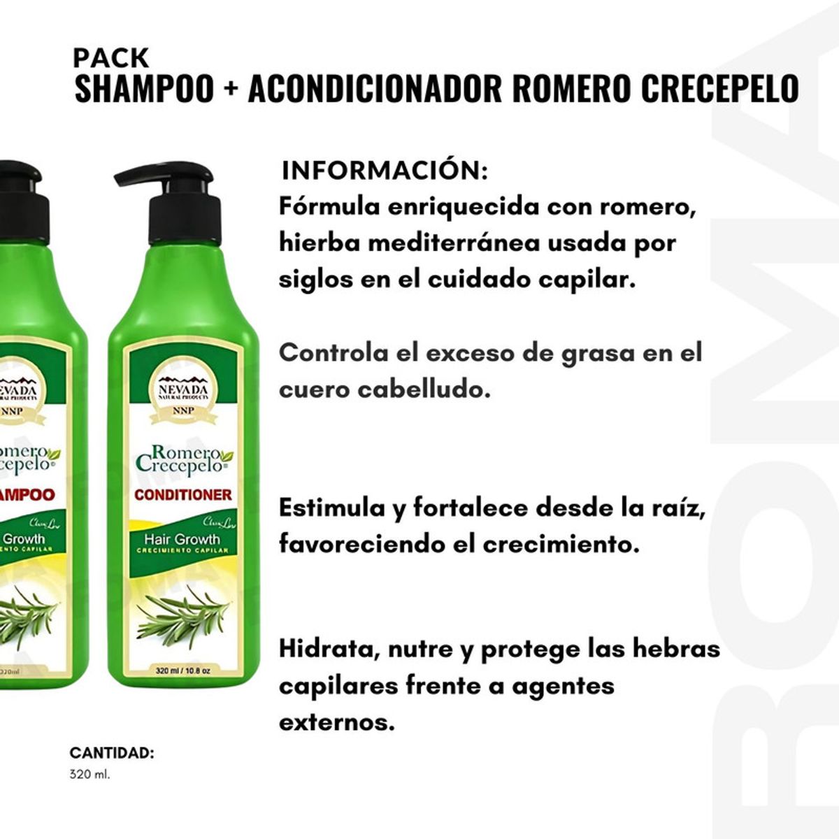 NEVADA NATURAL PRODUCTS - PACK SHAMPOO + ACONDICIONADOR ROMERO CRECEPELO 320ML NEVADA