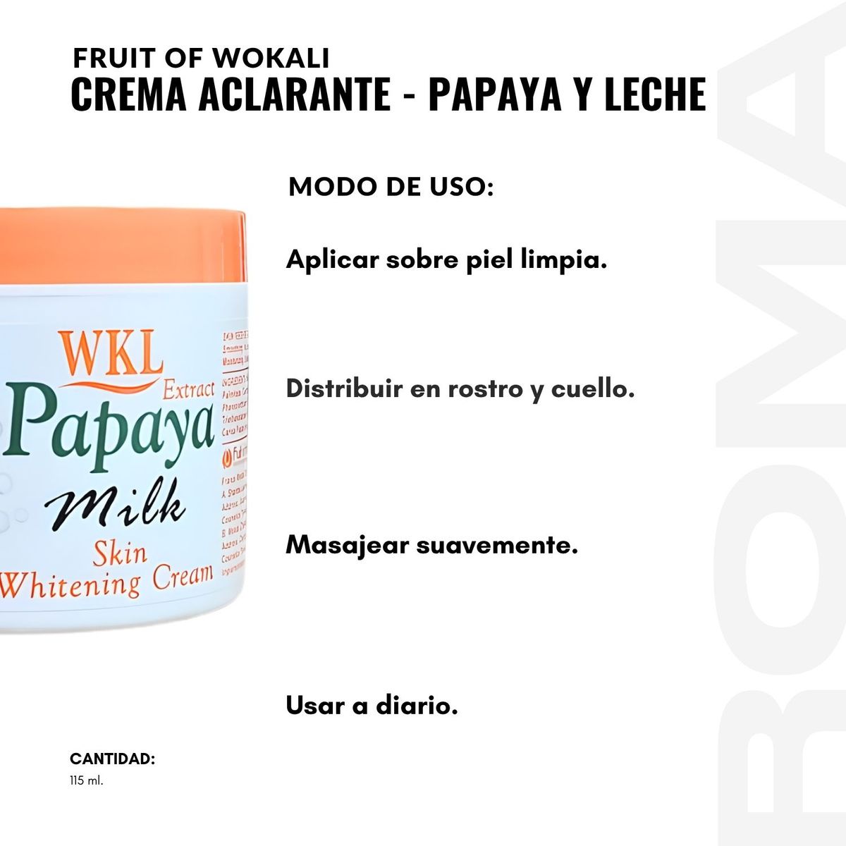 WOKALI - CREMA ACLARANTE PAPAYA Y LECHE 115ML WOKALI
