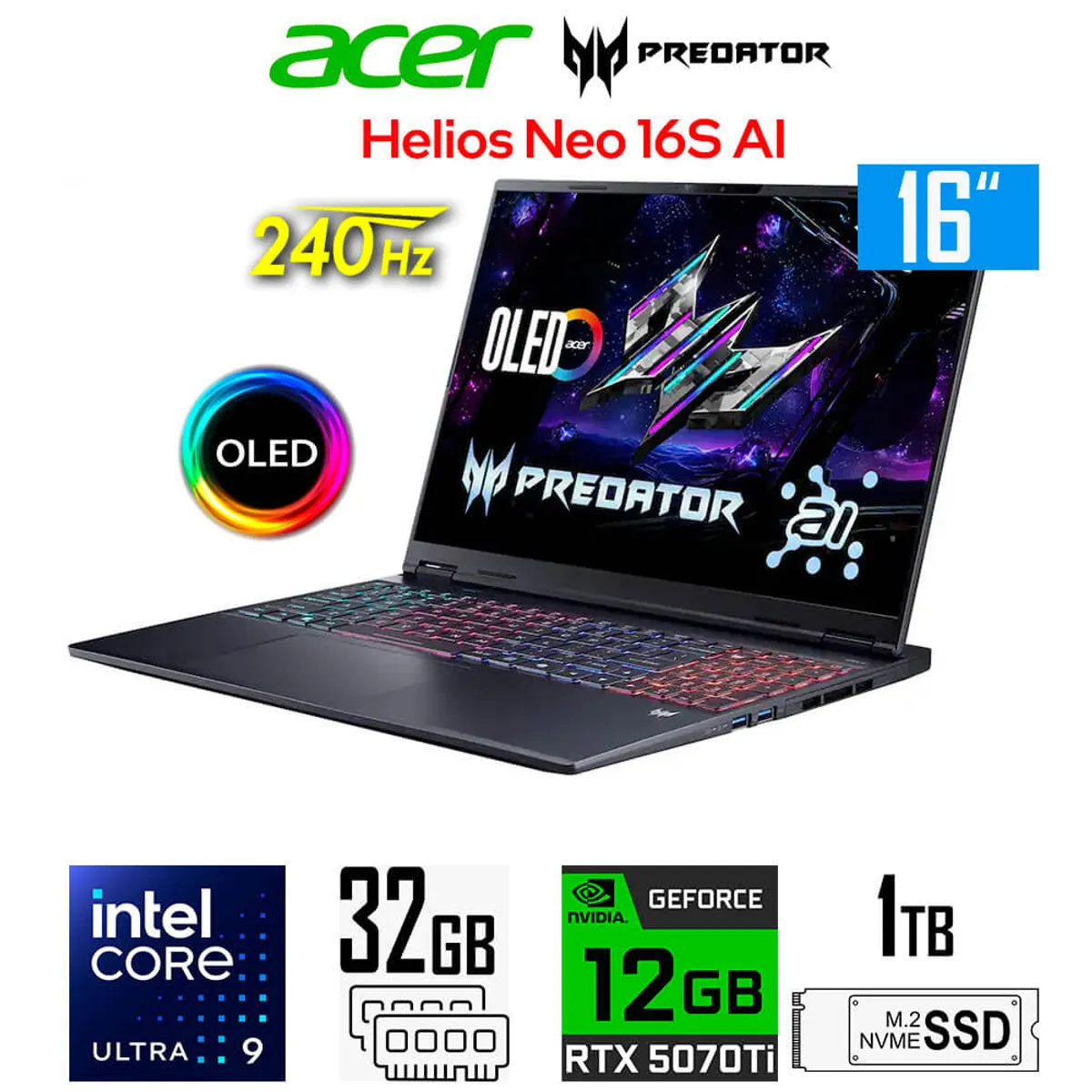 ACER - Acer Predator Helios NEO 16 AI, Core Ultra 9-275HX 12G RTX5070Ti 32GB RAM 1TB SSD 16" OLED 240Hz