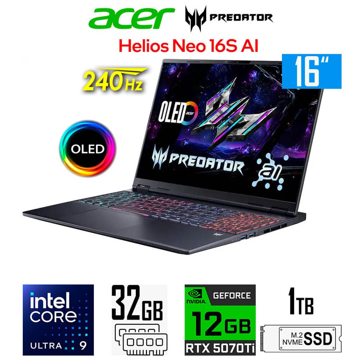 ACER - Acer Predator Helios NEO 16 AI, Core Ultra 9-275HX 12G RTX5070Ti 32GB RAM 1TB SSD 16" OLED 240Hz