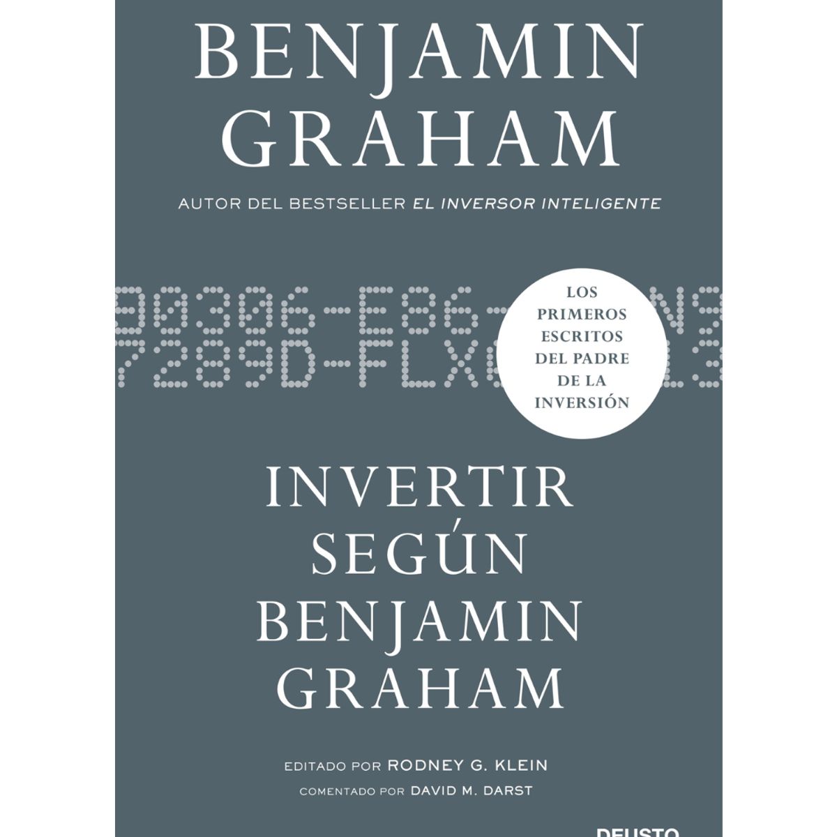 EDICIONES DEUSTO - Invertir según Benjamin Graham - Libro de inversiones
