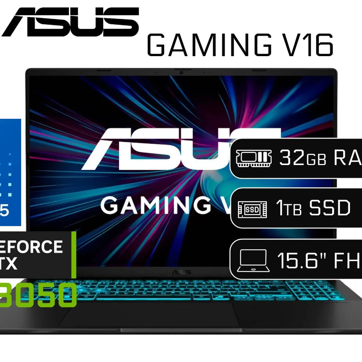 ASUS - LAPTOP GAMER V16 Intel Core 5 210H 32GB 1TB SSD NVIDIA RTX 3050 6GB Video 1TBHDD EXTERNO + REGALOS.
