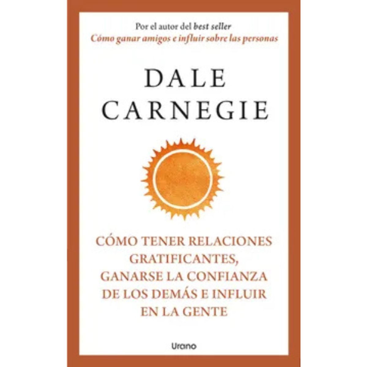 URANO - CÓMO TENER RELACIONES GRATIFICANTES GANARSE LA CONFIANZA DE LOS DEMÁS E INFLUIR EN LA GENTE