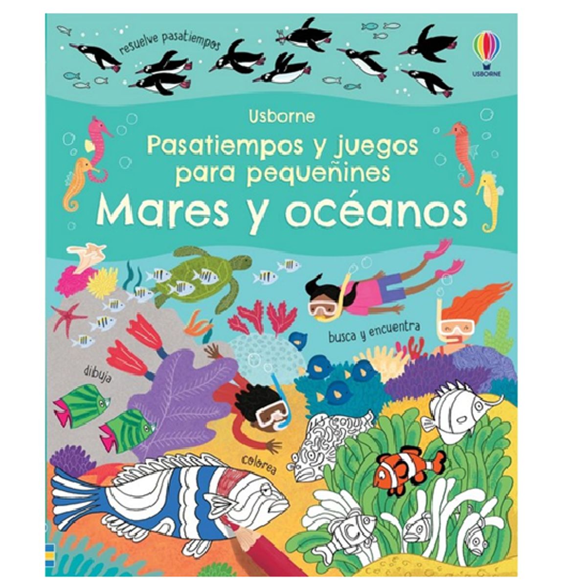 USBORNE - Libro MARES Y OCEANOS PASATIEMPOS Y JUEGOS PARA PEQUEÑINES