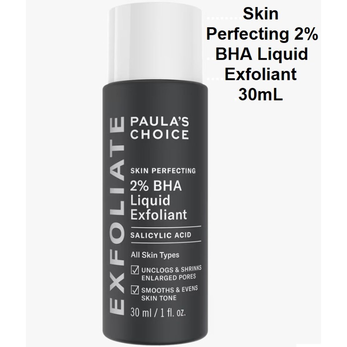 PAULA'S CHOICE - Paulas Choice 30mL 2% BHA Liquid Exfoliant