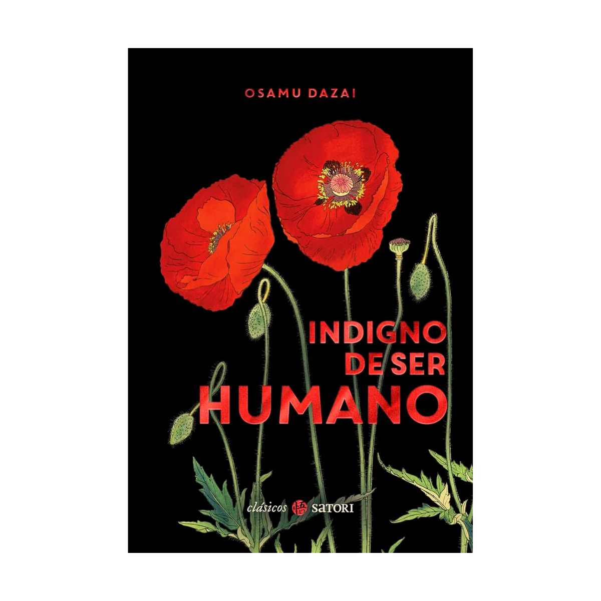 SATORI - Indigno de ser humano - Osamu Dazai