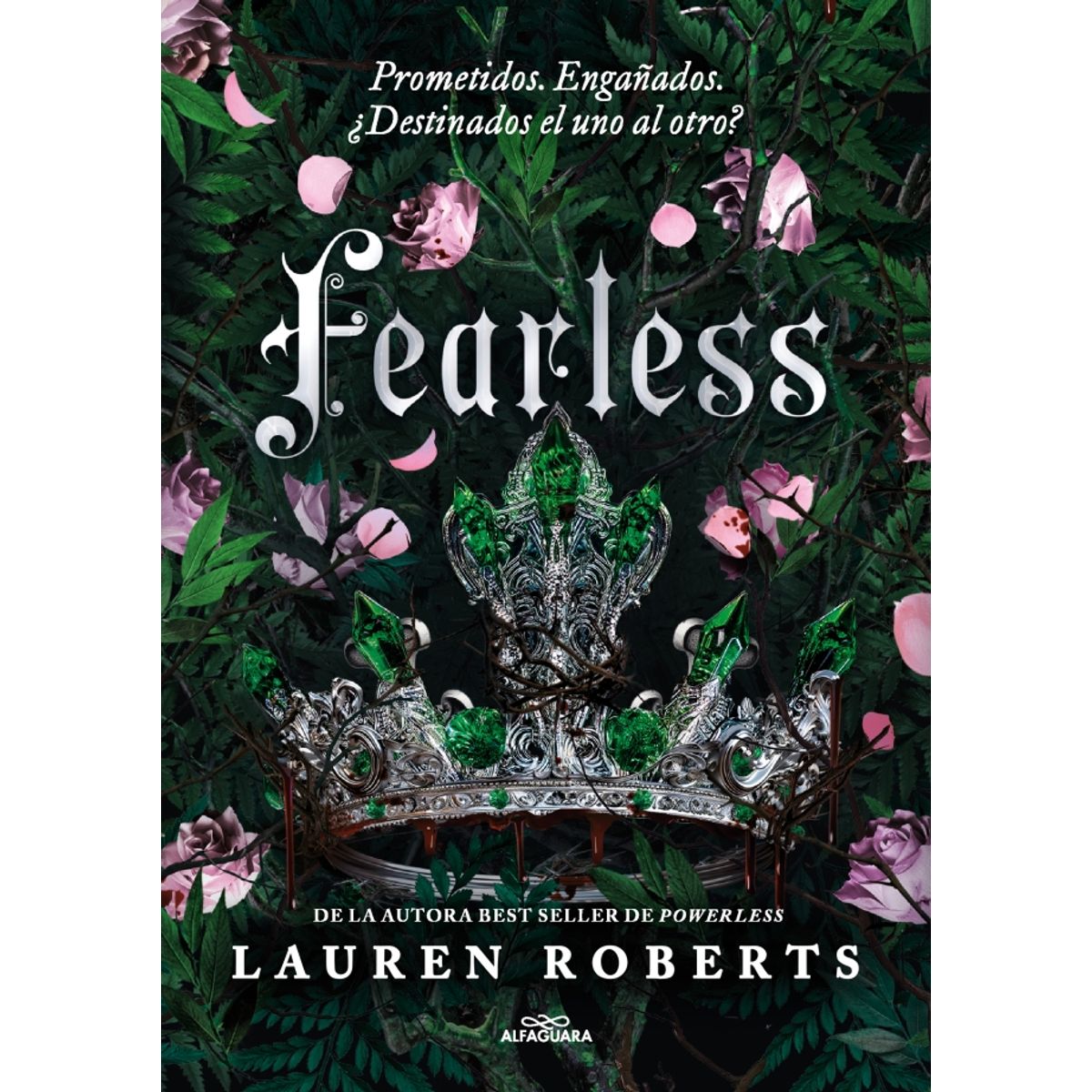 PENGUIN RANDOM HOUSE - Fearless - Roberts Lauren - ALFAGUARA INFANTIL JUVENIL