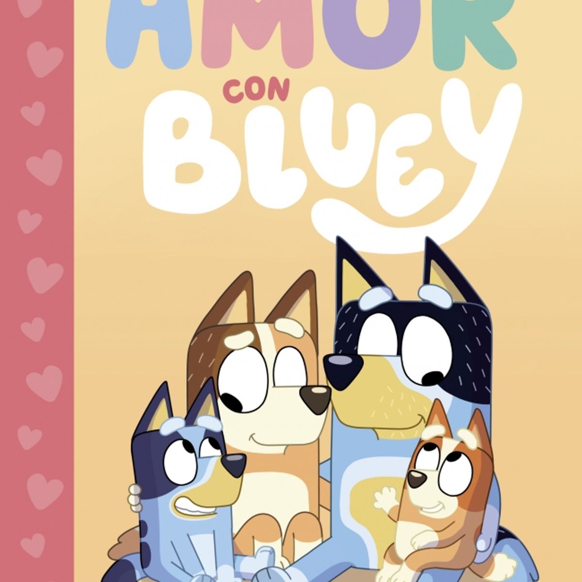 PENGUIN RANDOM HOUSE - Bluey Amor con Bluey - Ladybird Books - ALTEA