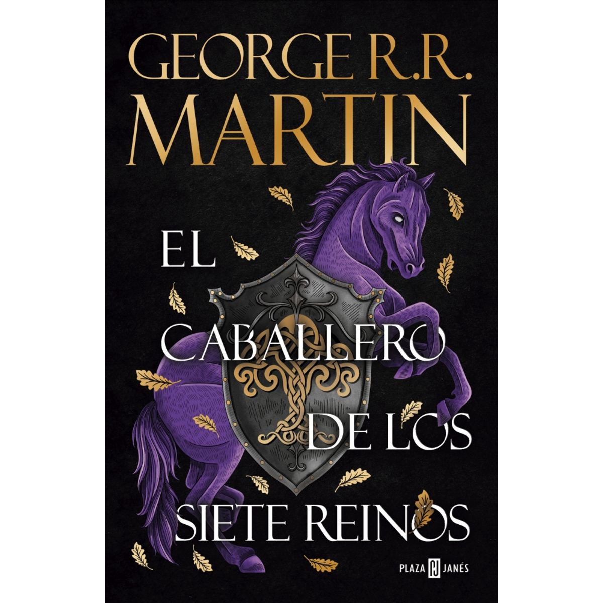 PENGUIN RANDOM HOUSE - El caballero de los Siete Reinos - Martin, George R. R. - PLAZA & JANES