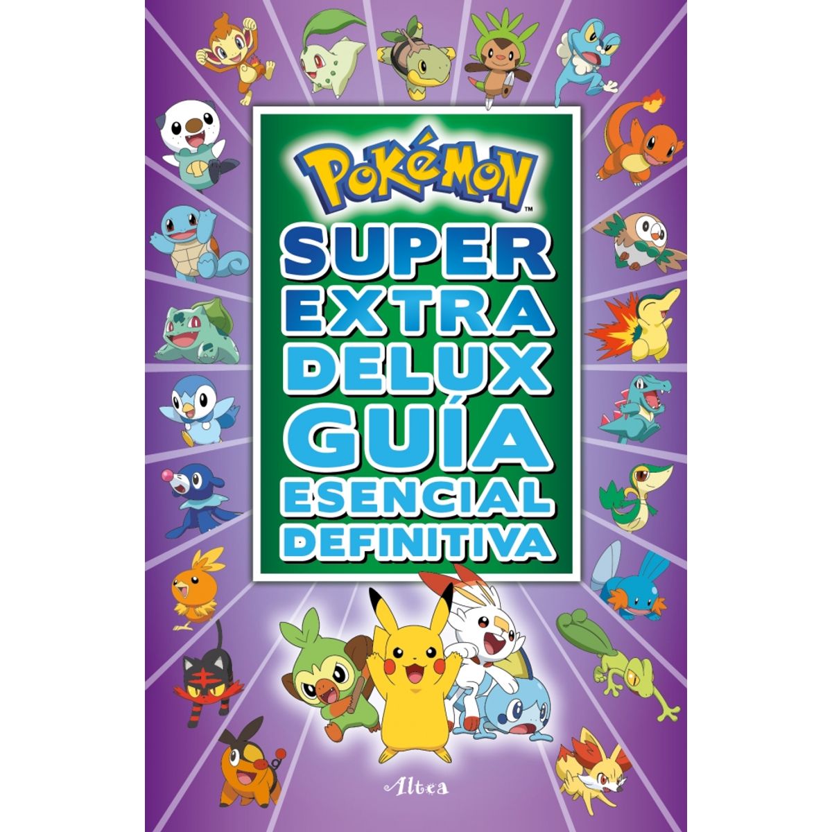 PENGUIN RANDOM HOUSE - Pokémon Super Extra Delux Guía esencial definitiva - autores Varios - ALTEA