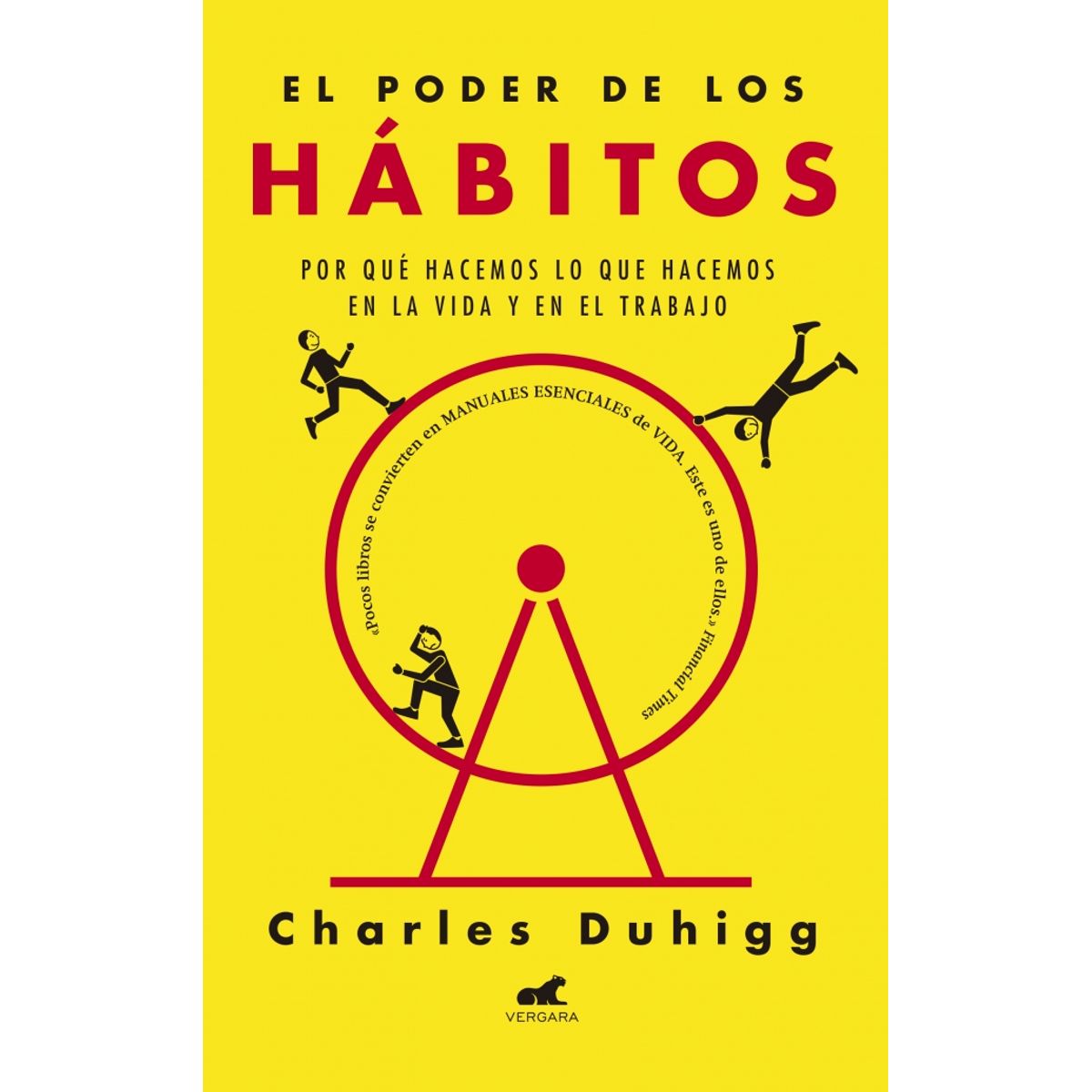 PENGUIN RANDOM HOUSE - El poder de los hábitos - Duhigg, Charles - VERGARA