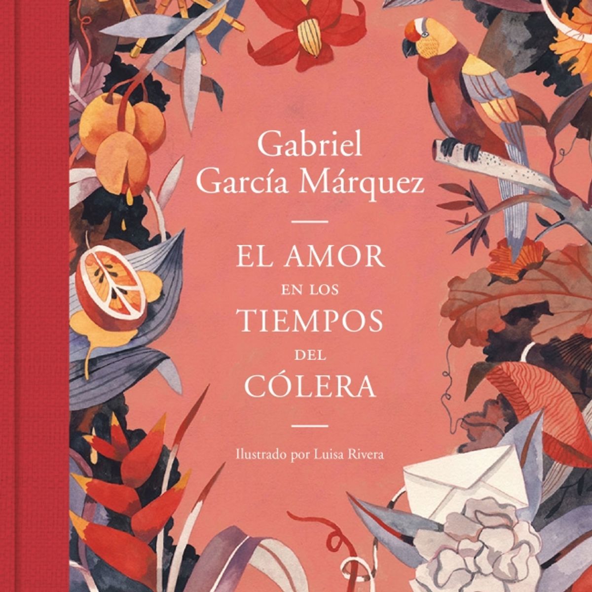PENGUIN RANDOM HOUSE - El amor en los tiempos del cólera (edición ilustrada) - García Márquez, Gabriel/Rivera, Luisa - RANDOM HOUSE