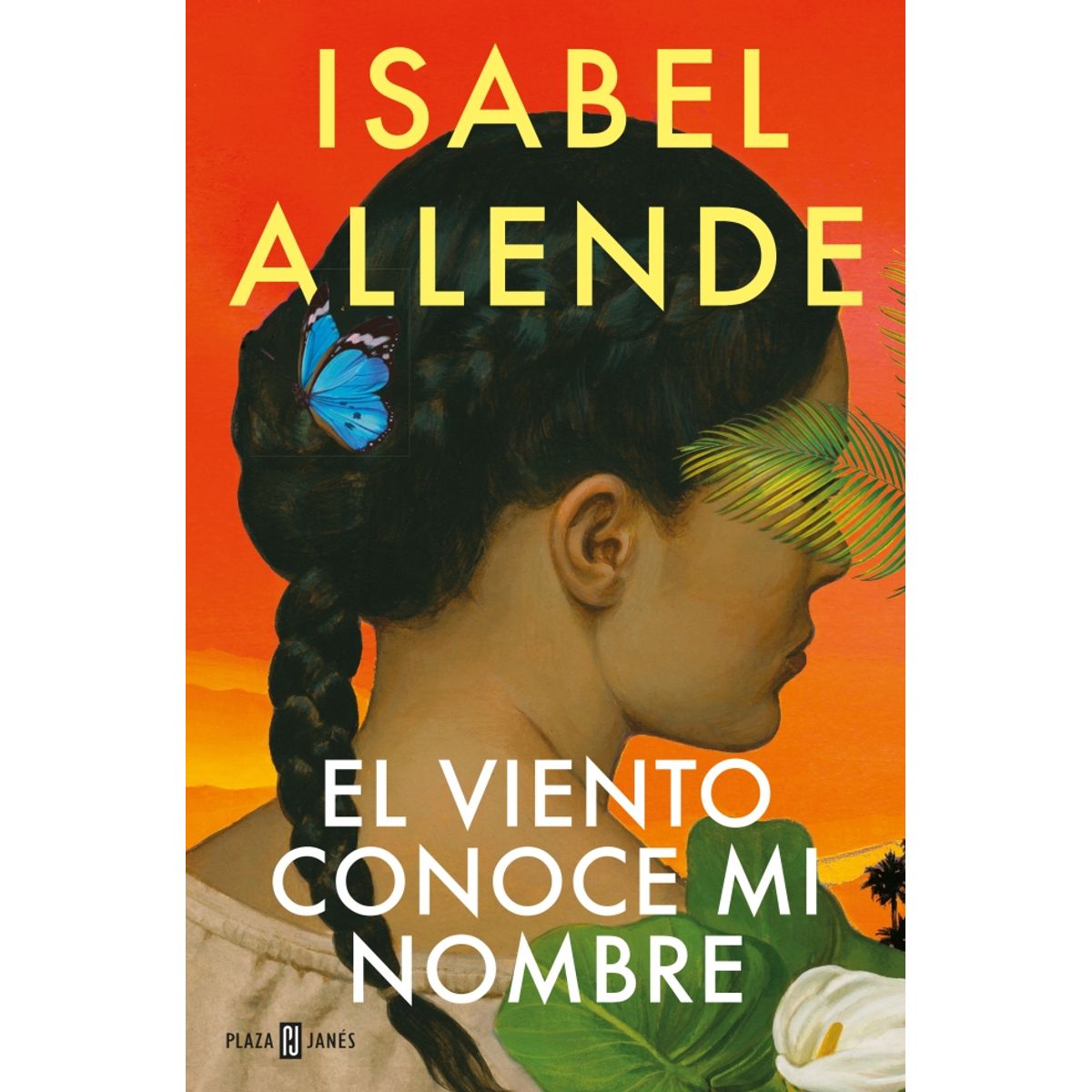 PENGUIN RANDOM HOUSE - El viento conoce mi nombre - Allende, Isabel - PLAZA & JANES