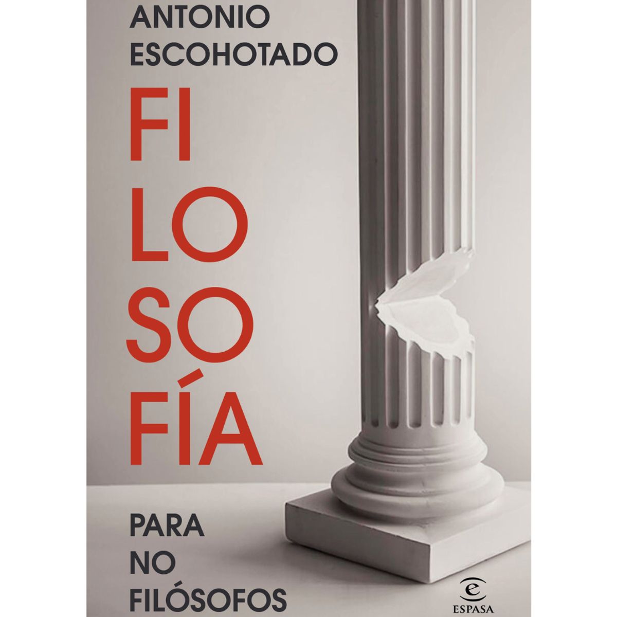 GENERICO - Filosofía para no Filósofos  Antonio Escohotado