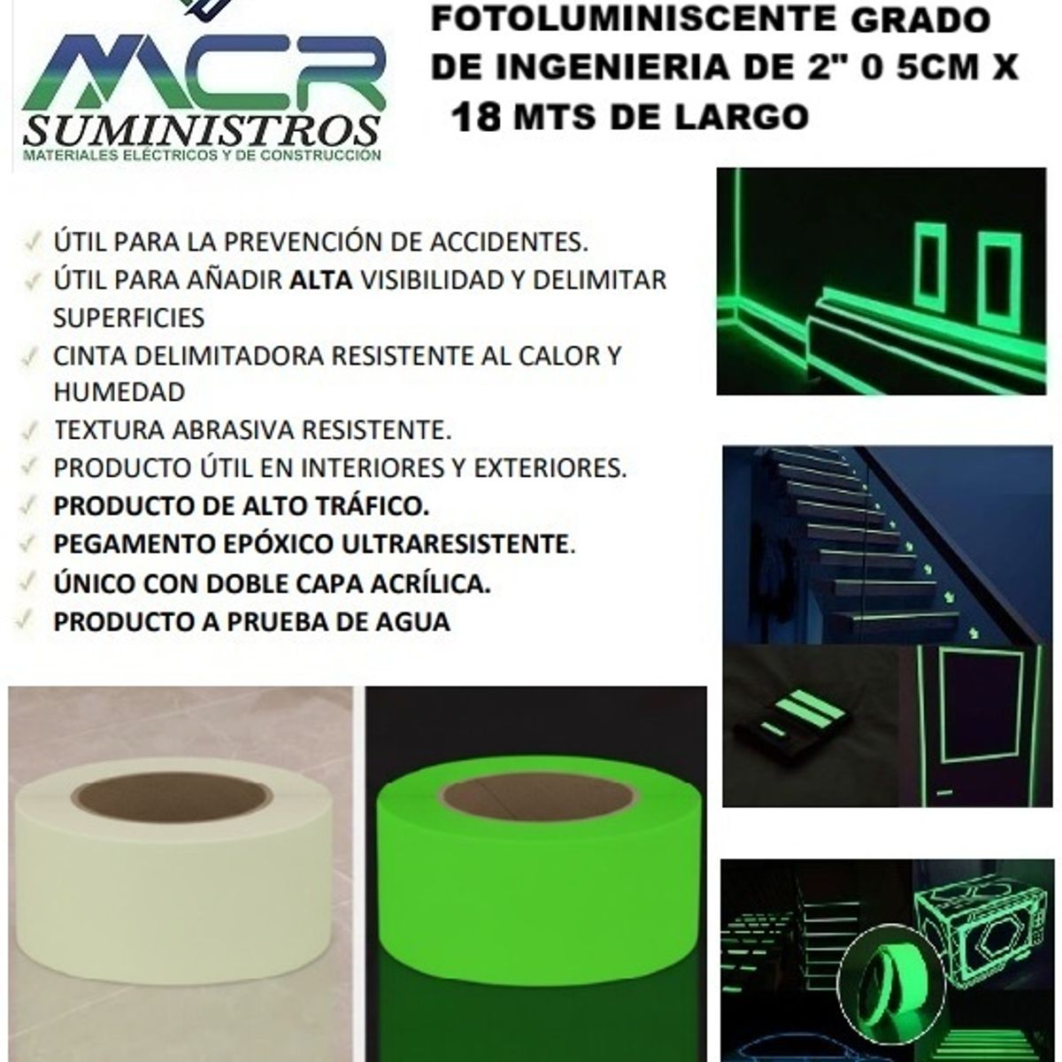 GENERICO - CINTA INDUSTRIAL FOTOLUMINISCENTE GRADO DE INGENIERIA DE 2" O 5CM DE ANCHO X 18 MTS DE LARGO.
