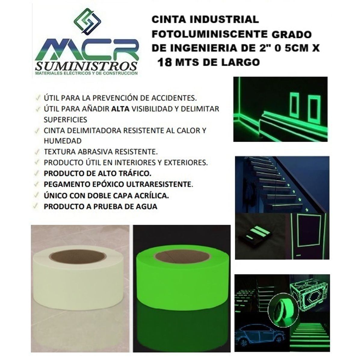 GENERICO - CINTA INDUSTRIAL FOTOLUMINISCENTE GRADO DE INGENIERIA DE 2" O 5CM DE ANCHO X 18 MTS DE LARGO.