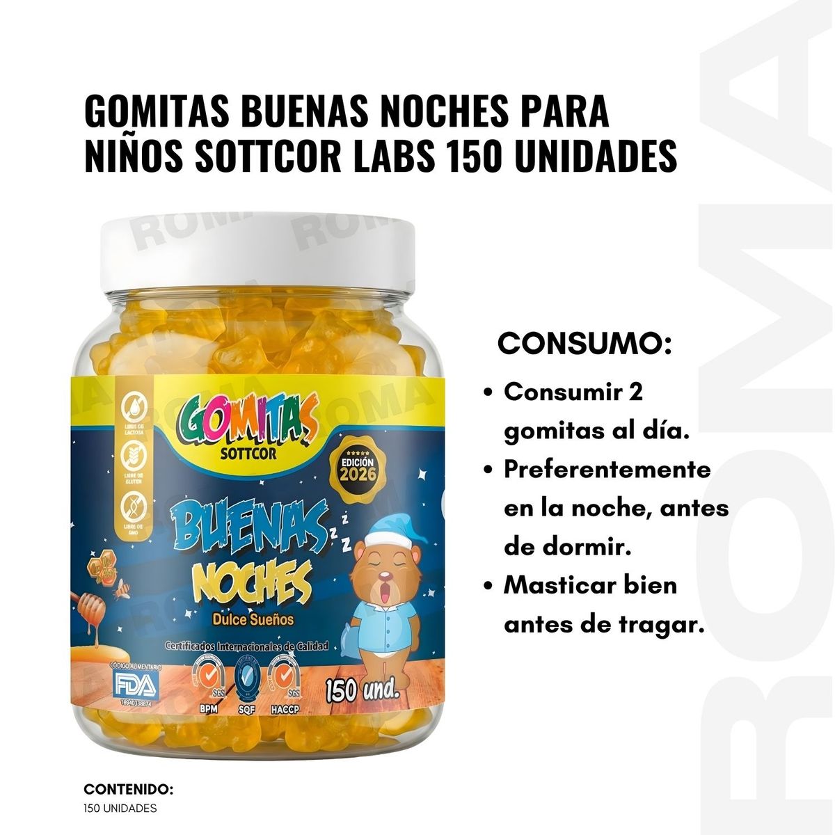 GENERICO - GOMITAS BUENAS NOCHES NIÑOS 150 UND SOTTCOR LABS