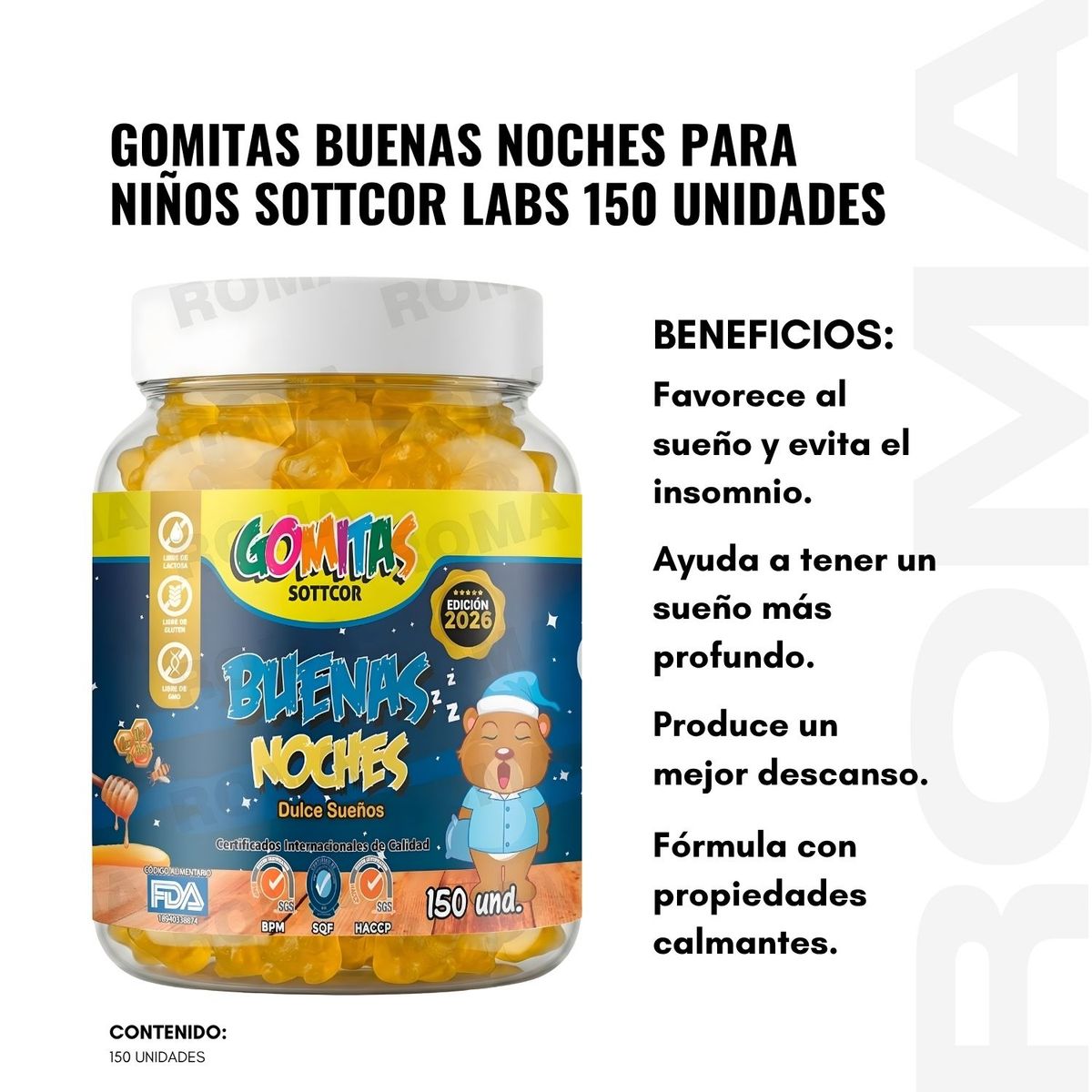 GENERICO - GOMITAS BUENAS NOCHES NIÑOS 150 UND SOTTCOR LABS