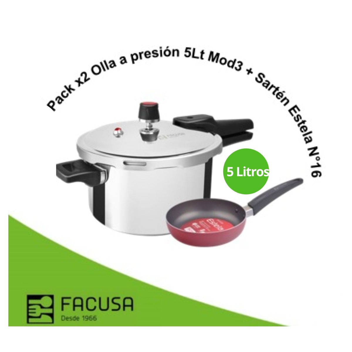 FACUSA - Olla a Presion 5 Lt  Facusa Acero Inoxidable y Sarten Estela 16