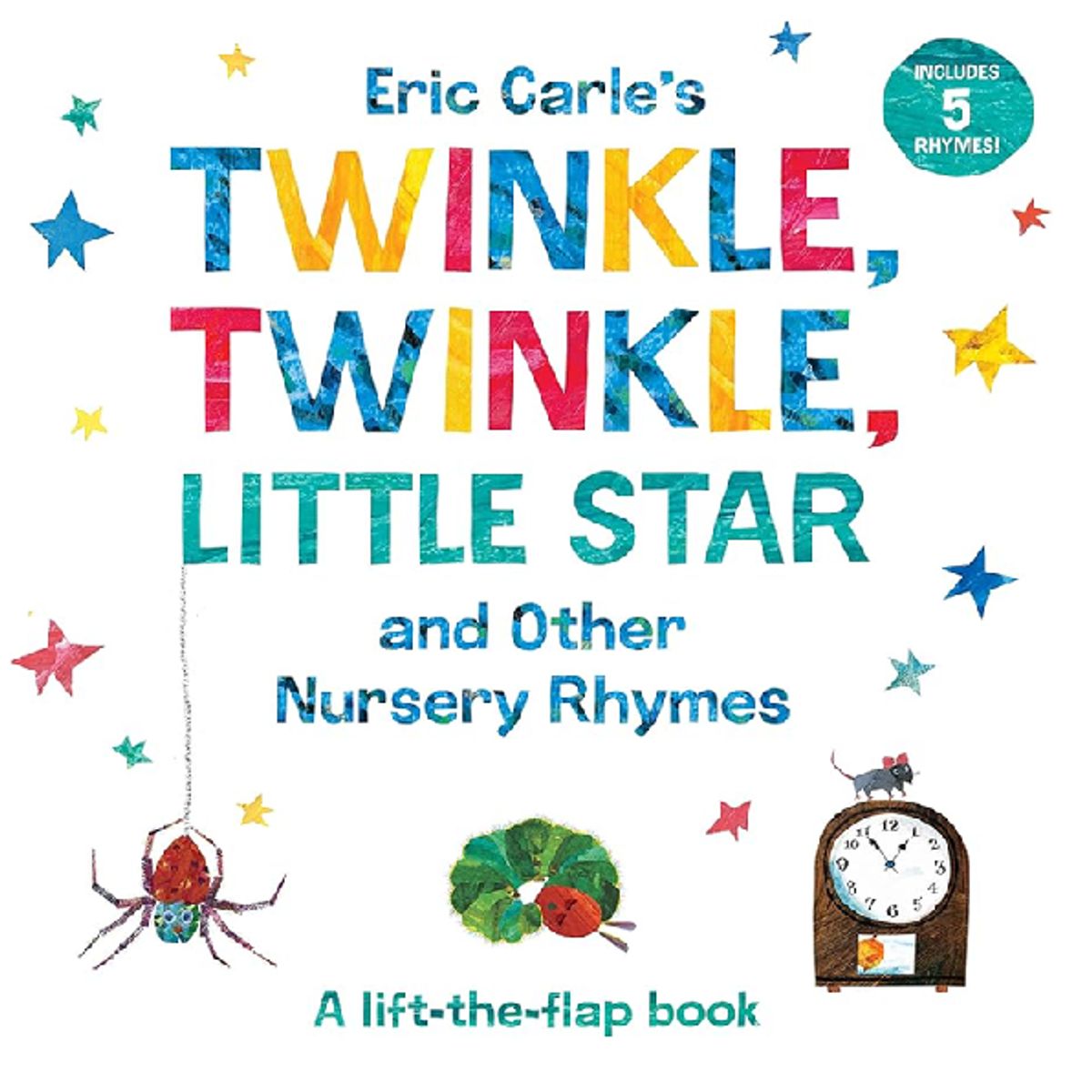PENGUIN RANDOM HOUSE - Eric Carles Twinkle Twinkle Little Star and Other Nursery Rhymes A Lift-the-Flap Book