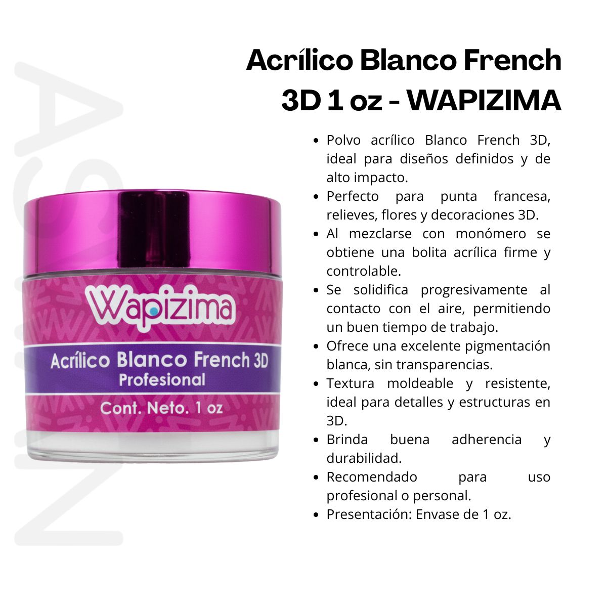 GENERICO - Acrílico Blanco French 3D 1 oz - WAPIZIMA