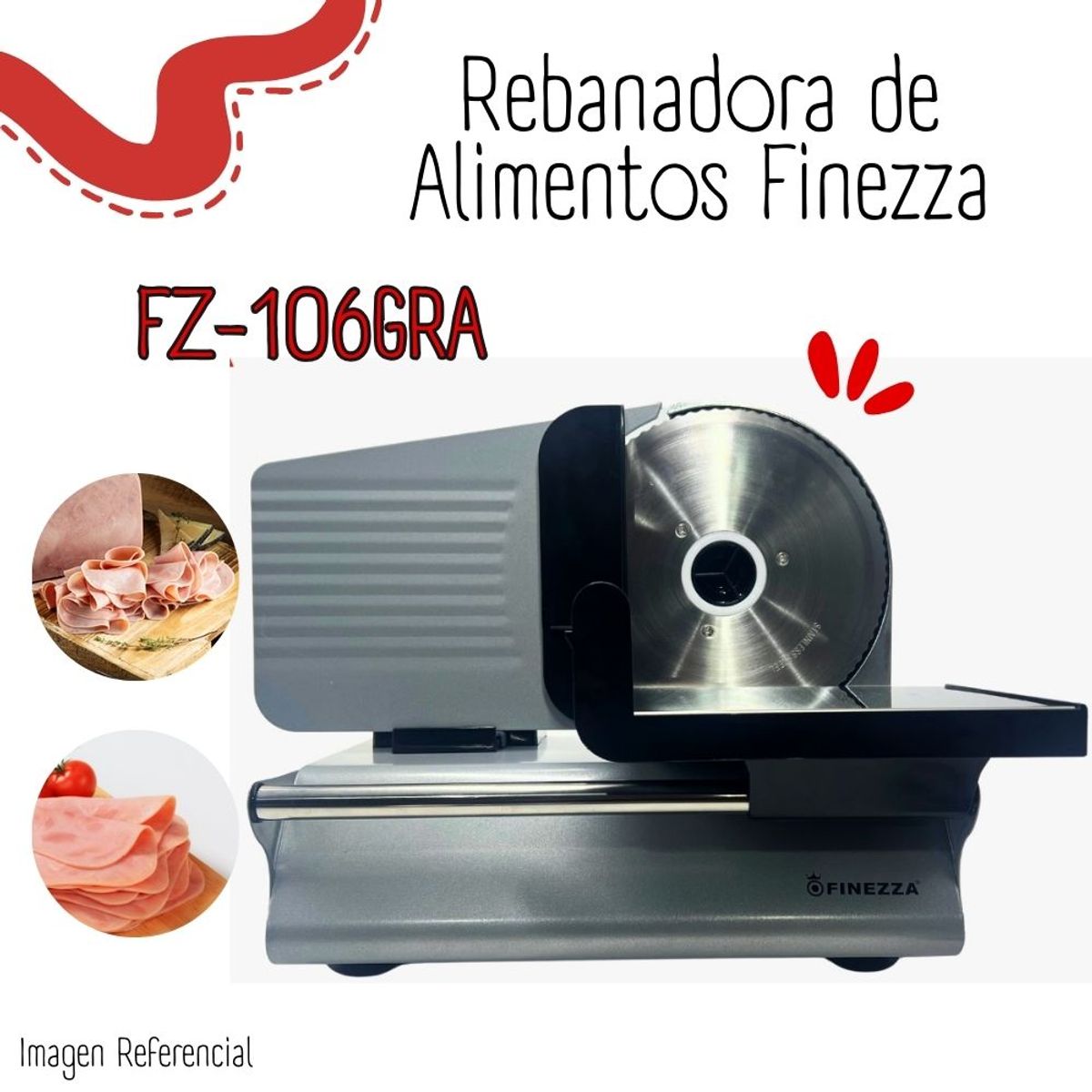FINEZZA - Rebanadora de Alimentos Finezza 150 Watts FZ-106RA