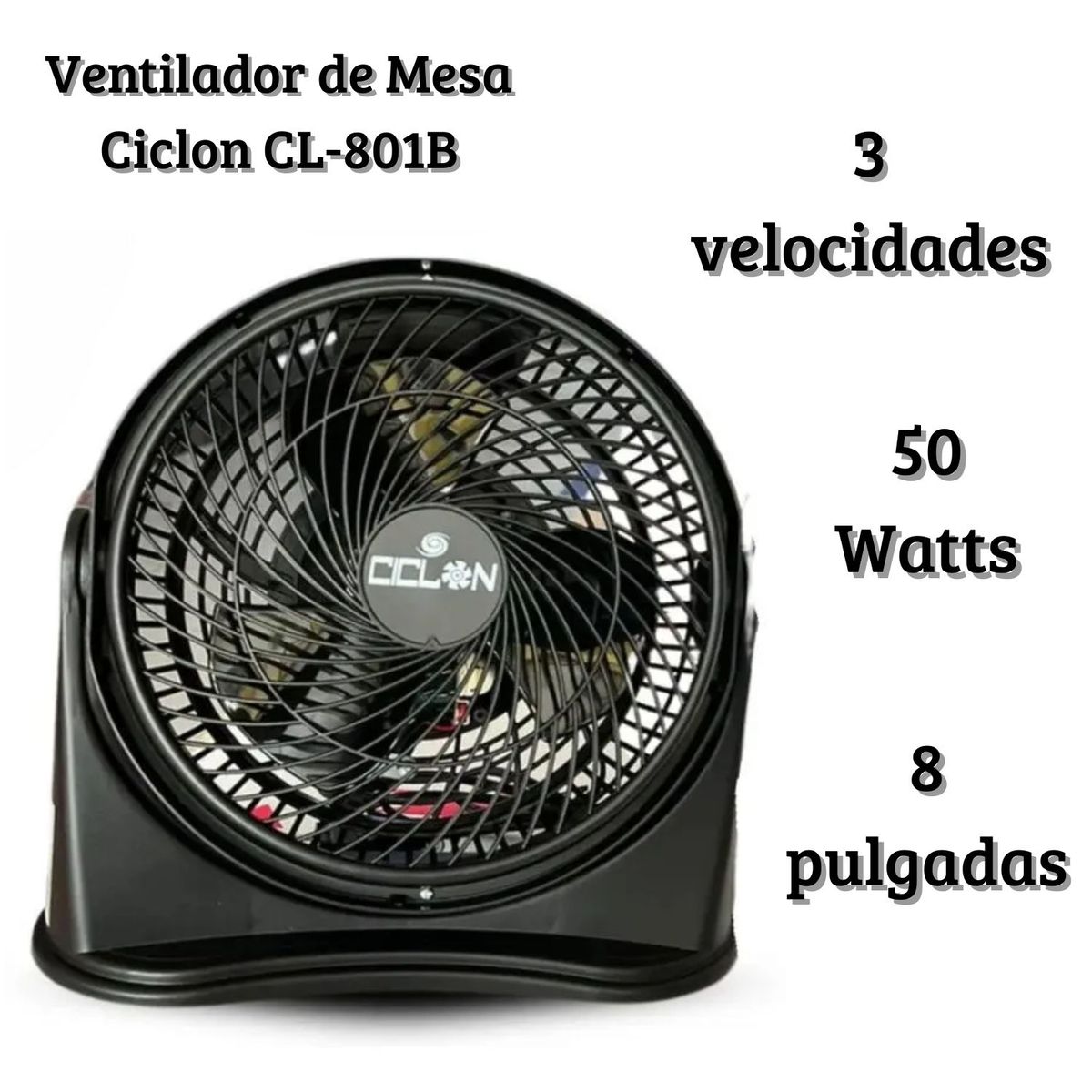 GENERICO - Ventilador de Mesa Ciclon 8 pulgadas 03 Velocidades Negro