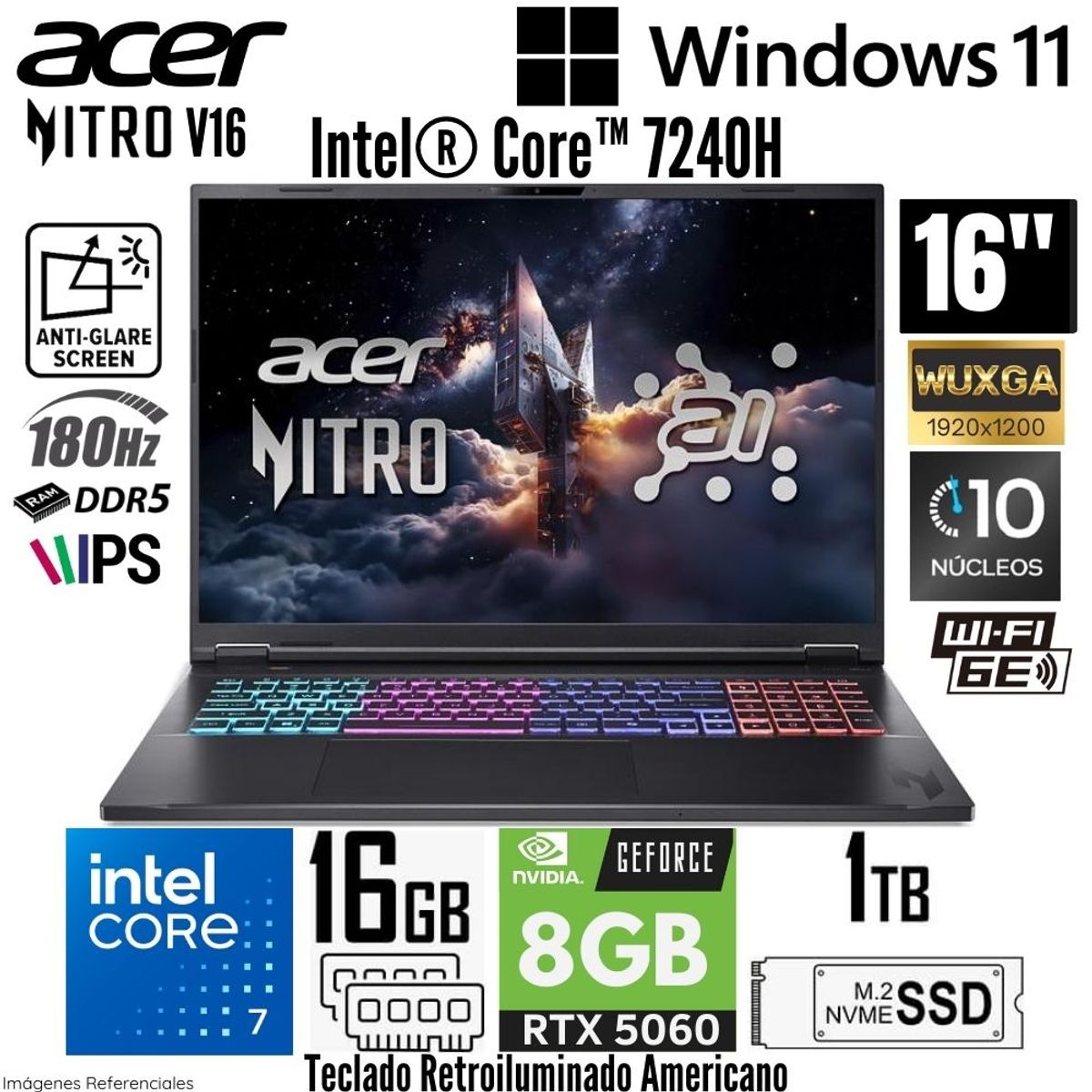 ACER - Laptop Acer Nitro V16 ANV16S-71-7771 Intel Core 7 240H 16GB RAM 1TB SSD RTX 5060-8GB 16"  WUXGA 180HZ