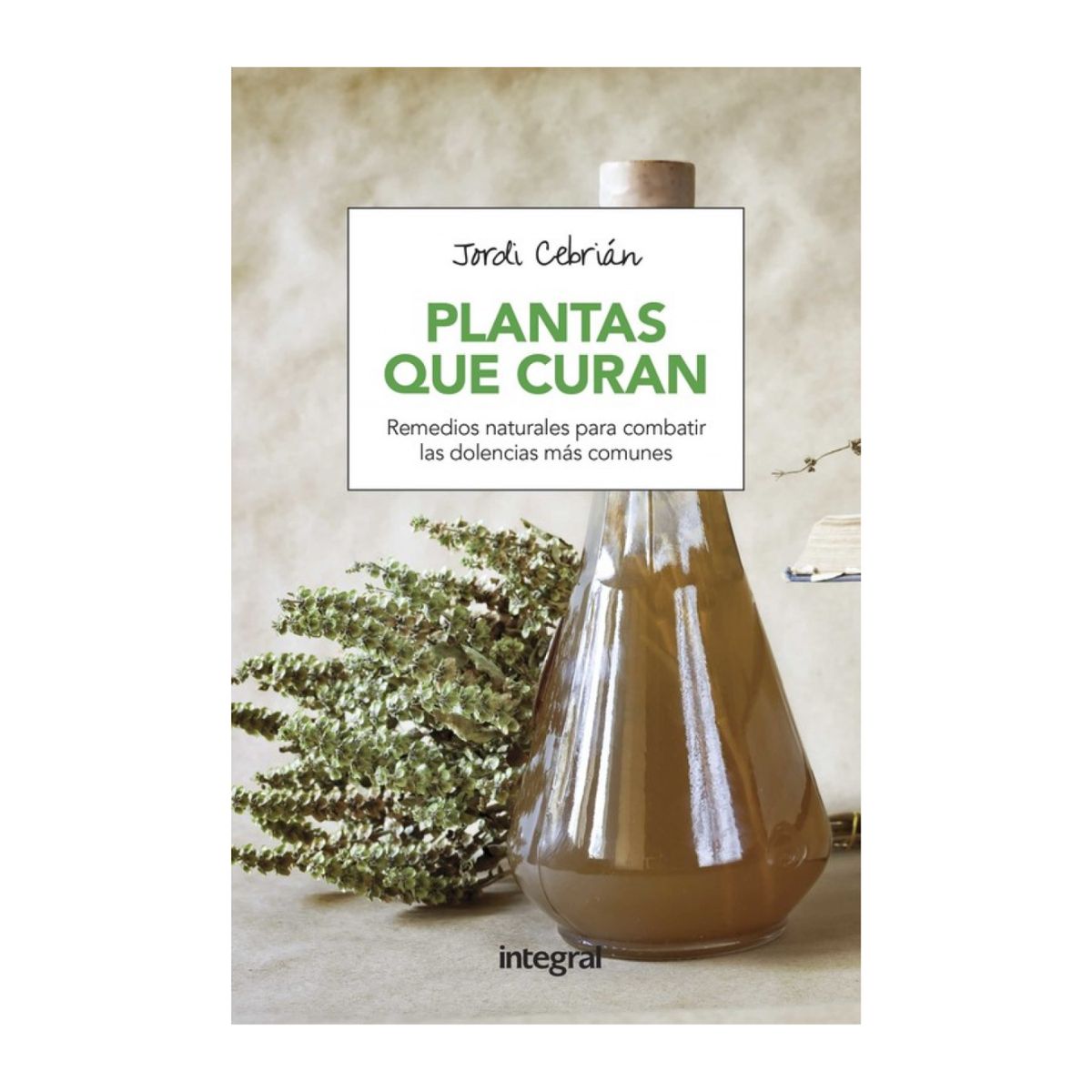 GENERICO - Plantas que Curn Remedios Naturales Para Combatir las Dolencias Más Comunes