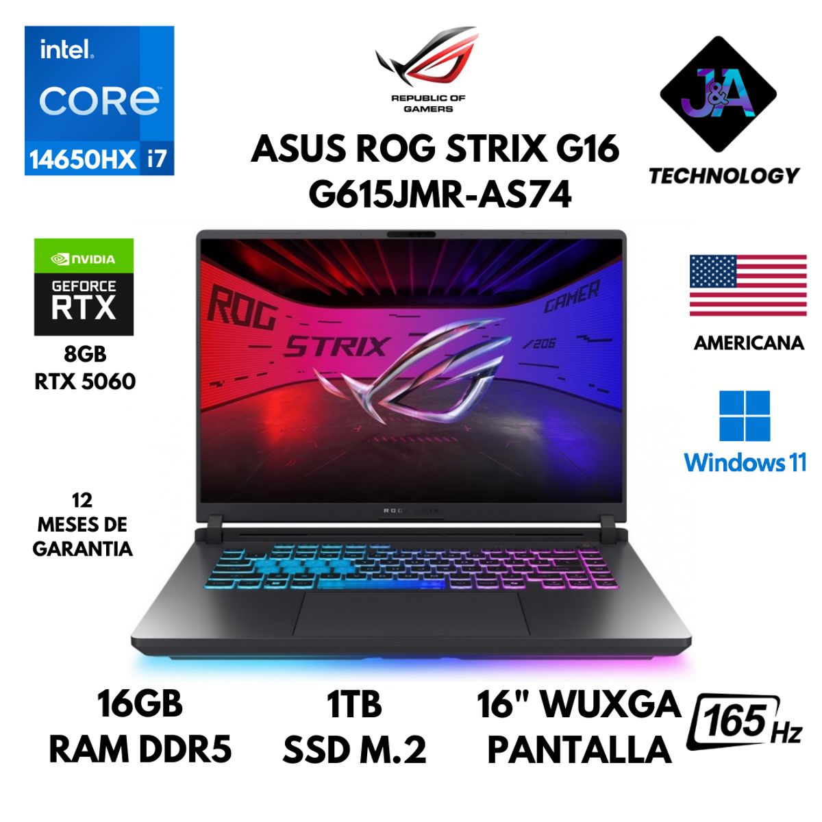 ASUS - LAPTOP ASUS ROG STRIX G16 G615JMR-AS74 CORE I7 14650HX 16GB 1TB SSD 8GB RTX5060 16" WIN 11 AMERICANA