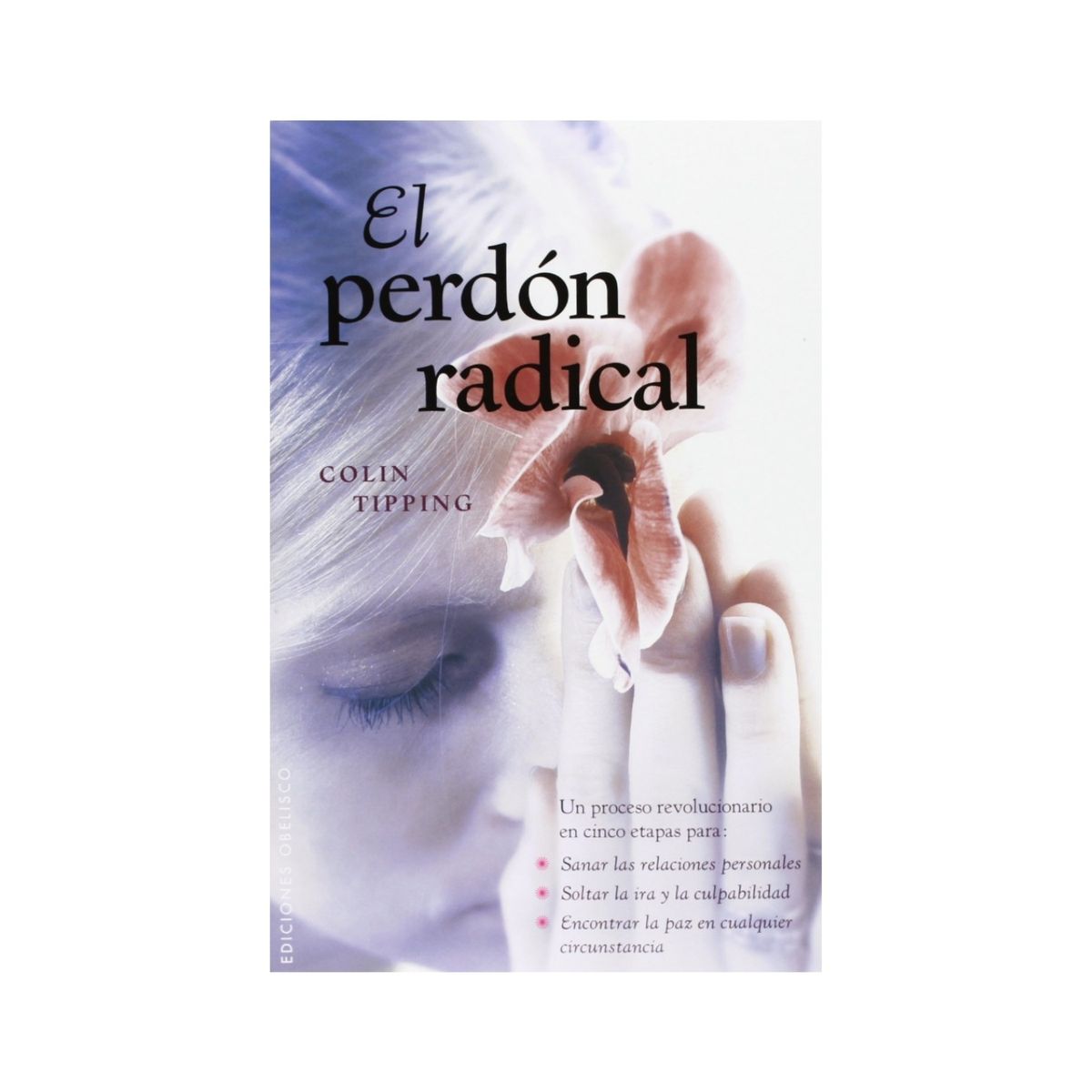 GENERICO - El Perdón Radical -  Colin Tipping