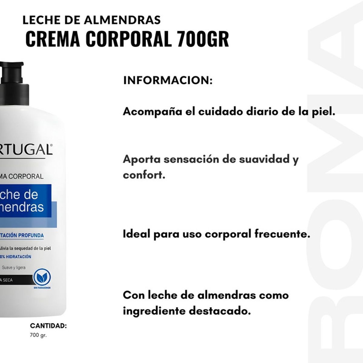 PORTUGAL - PACK 2 LECHE DE ALMENDRAS CREMA CORPORAL 700G PORTUGAL