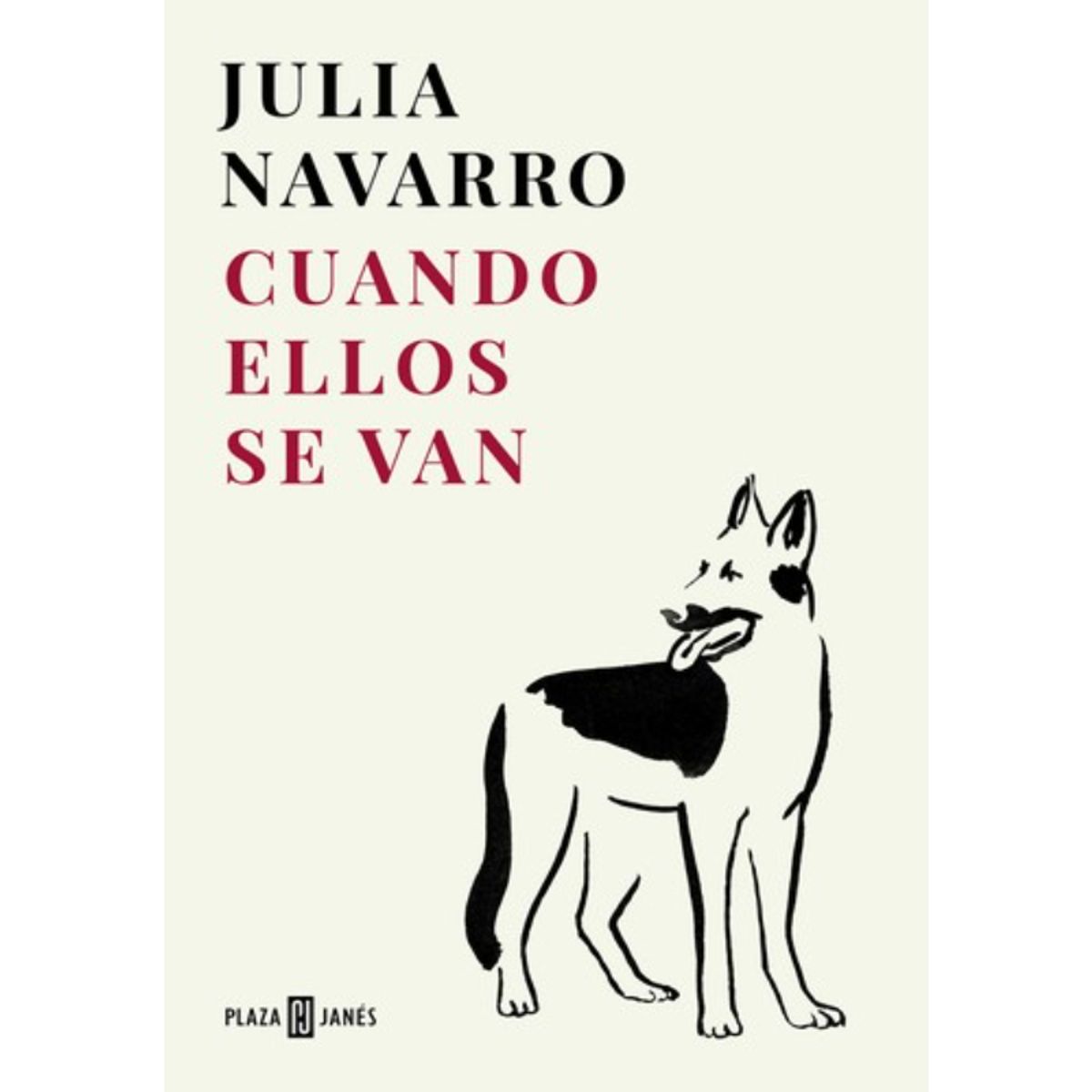 IBERO - CUANDO ELLOS SE VAN - JULIA NAVARRO