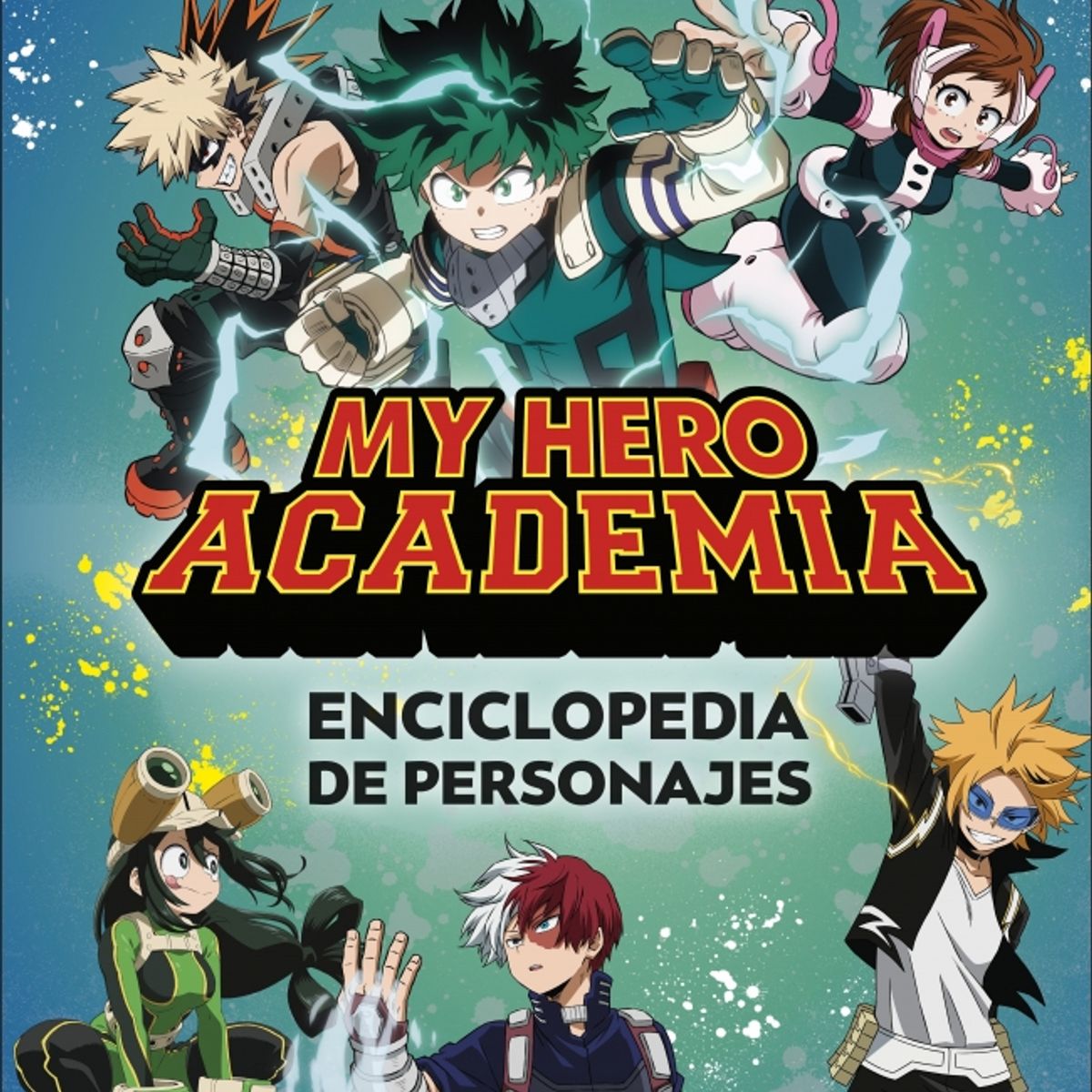 PENGUIN RANDOM HOUSE - My Hero Academia Enciclopedia de personajes- DK