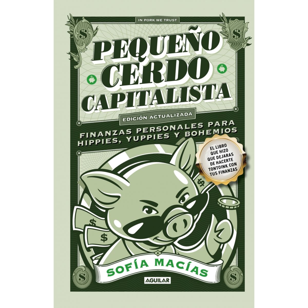 PENGUIN RANDOM HOUSE - Pequeño cerdo capitalista- Macías Sofía