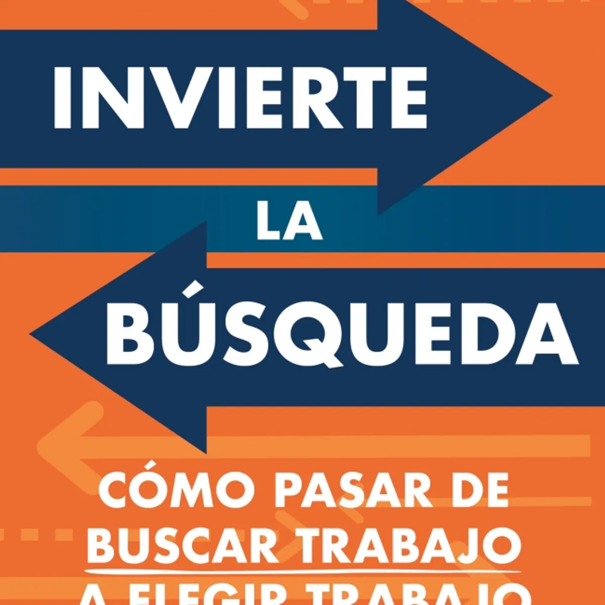 PENGUIN RANDOM HOUSE - Invierte la búsqueda- Mann Madeline