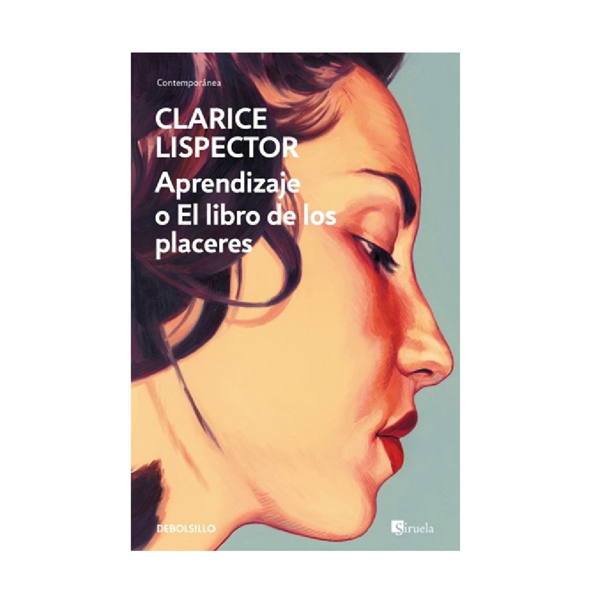 PENGUIN RANDOM HOUSE - Aprendizaje o el libro de los placeres- Lispector Clarice