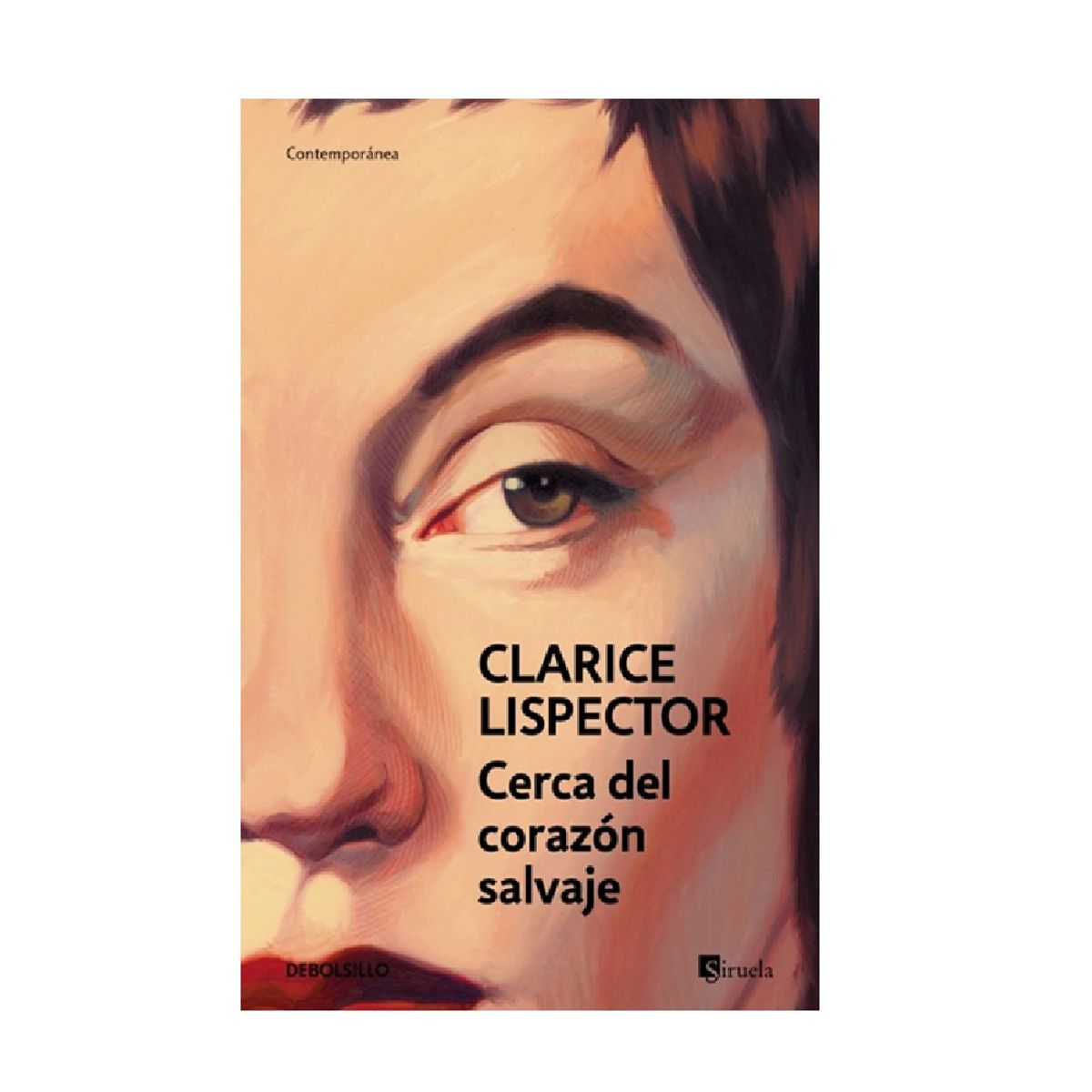 PENGUIN RANDOM HOUSE - Cerca del corazón salvaje- Lispector Clarice