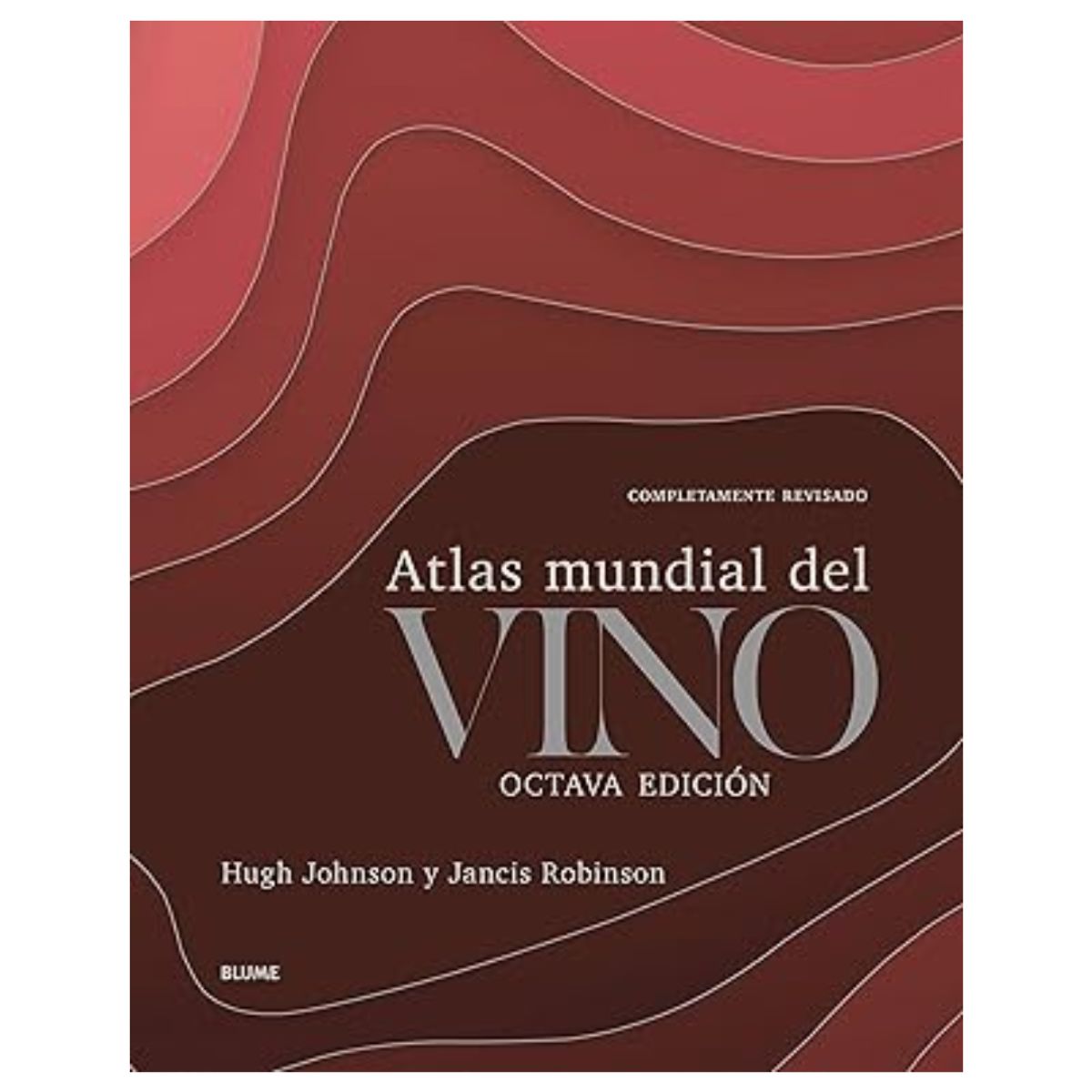 BLUME - Atlas mundial del vino -  Hugh Johnson- Cocina - Bartender - Enología